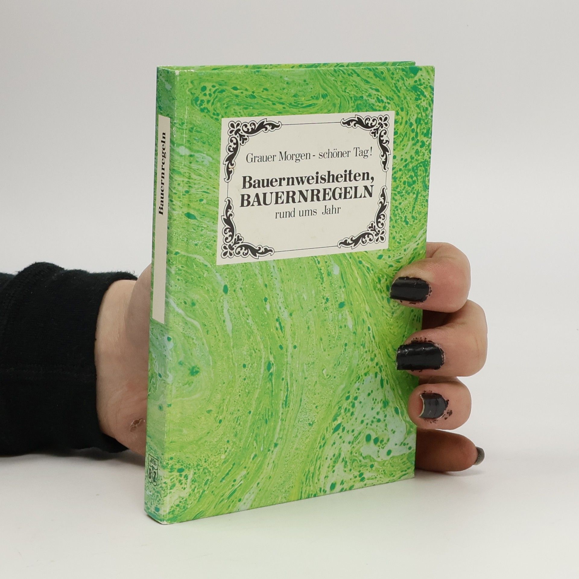 Bauernweisheiten, Bauernregeln