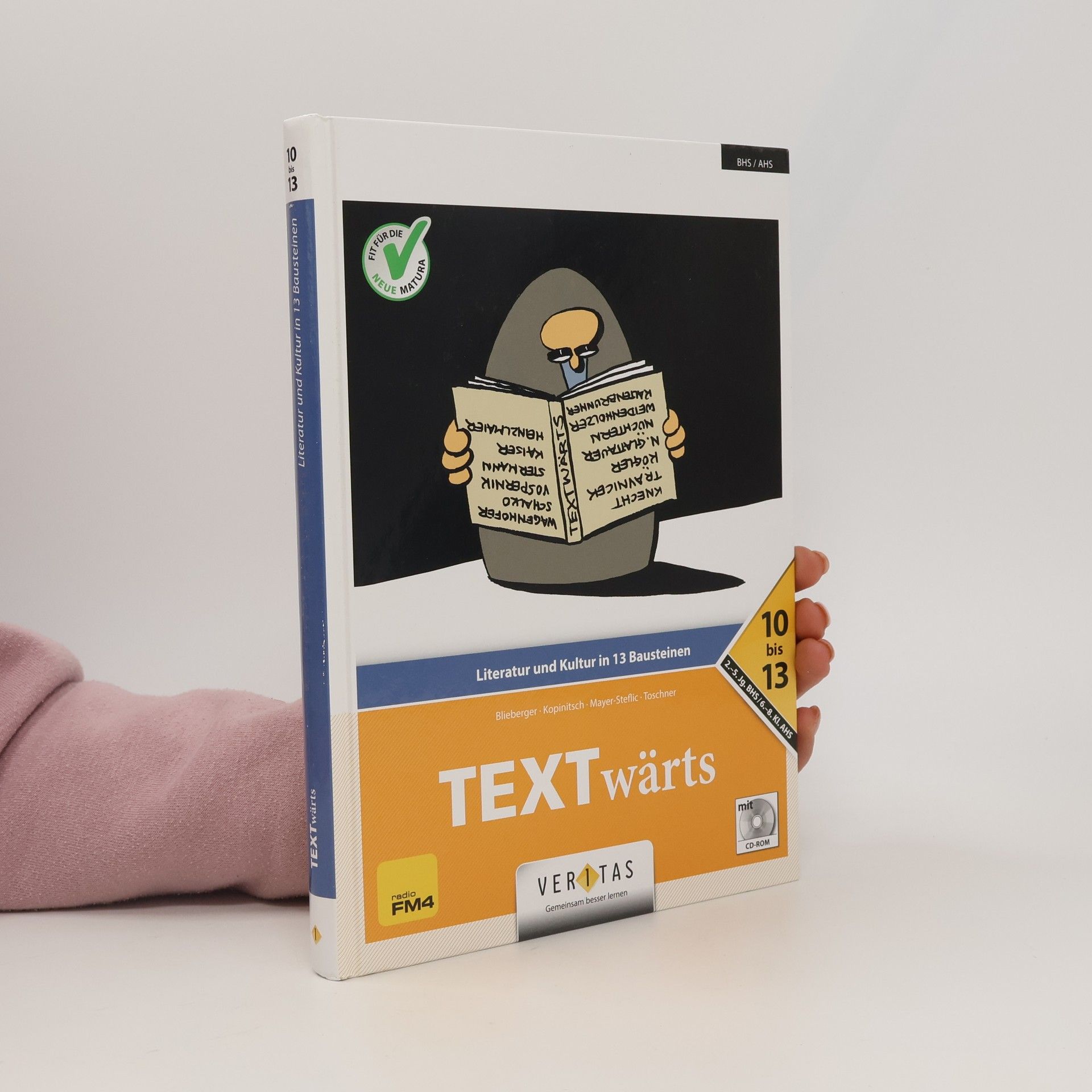 Karin Mayer-Steflic TEXTwärts. Literatur und Kultur in 13 Bausteinen. 10 bis 13