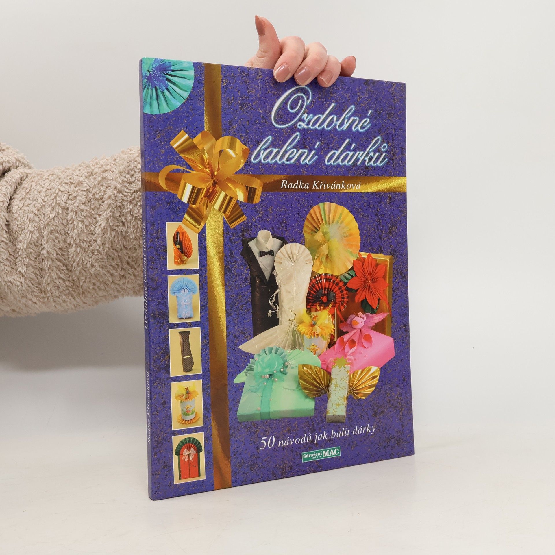 Radka Křivánková Ozdobné balení dárků