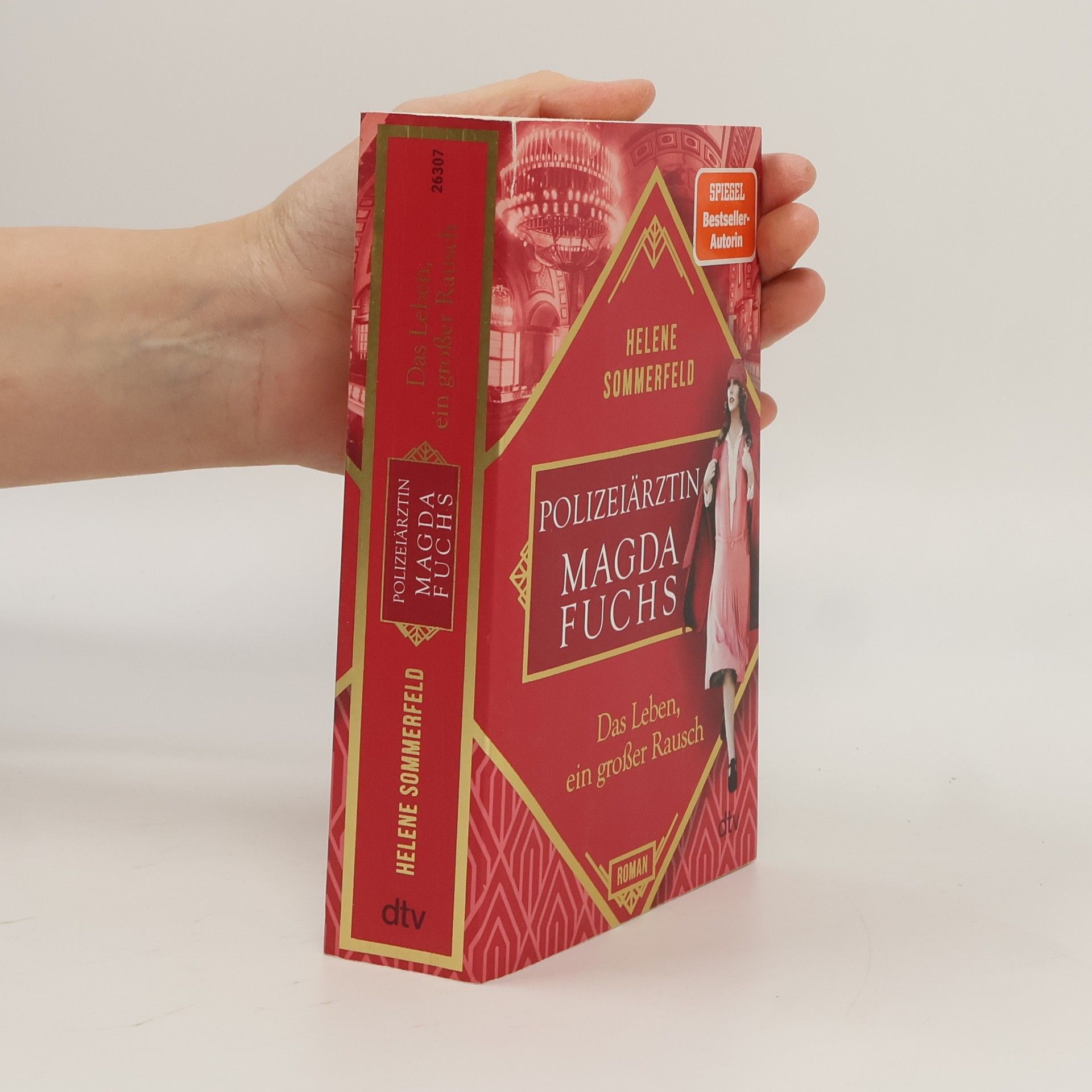 Helene Sommerfeld Die Polizeiärztin: Das Leben, ein großer Rausch