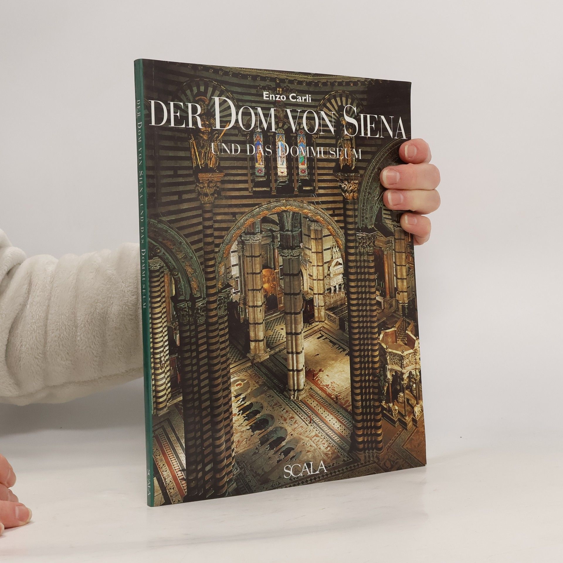 Enzo Carli Der Dom von Siena und das Dommuseum