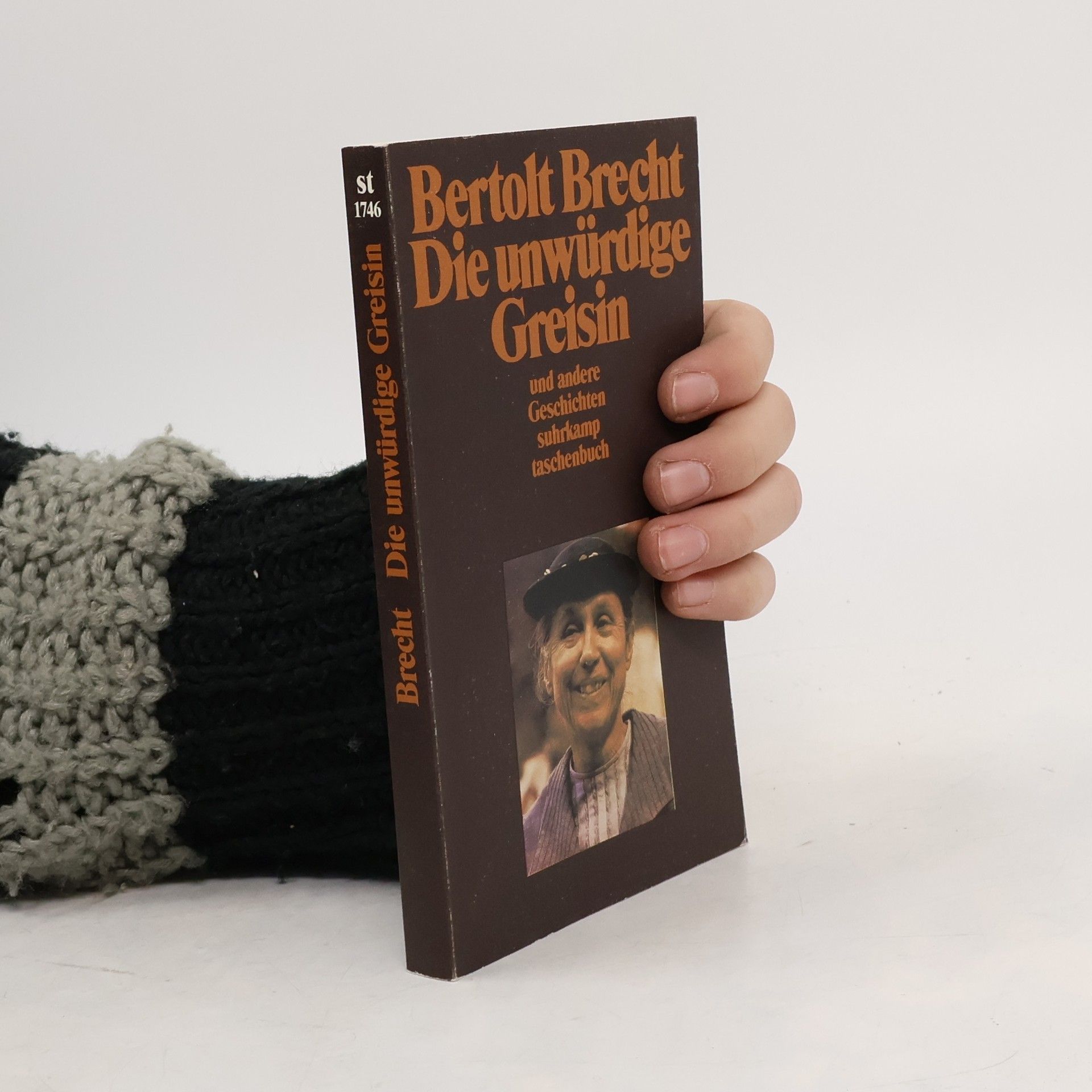 Bertolt Brecht Die unwürdige Greisin und andere Geschichten