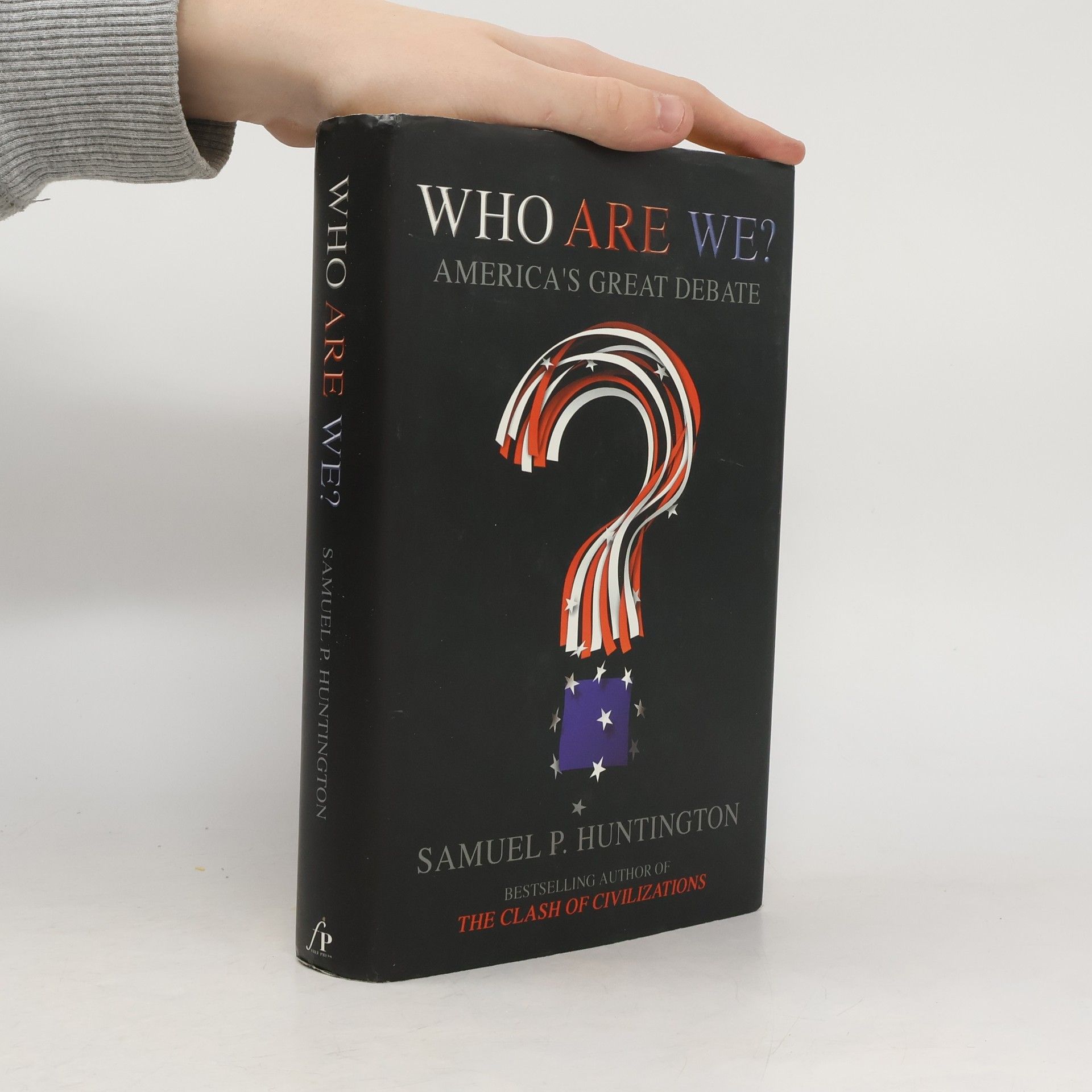 Samuel P. Huntington Who Are We?