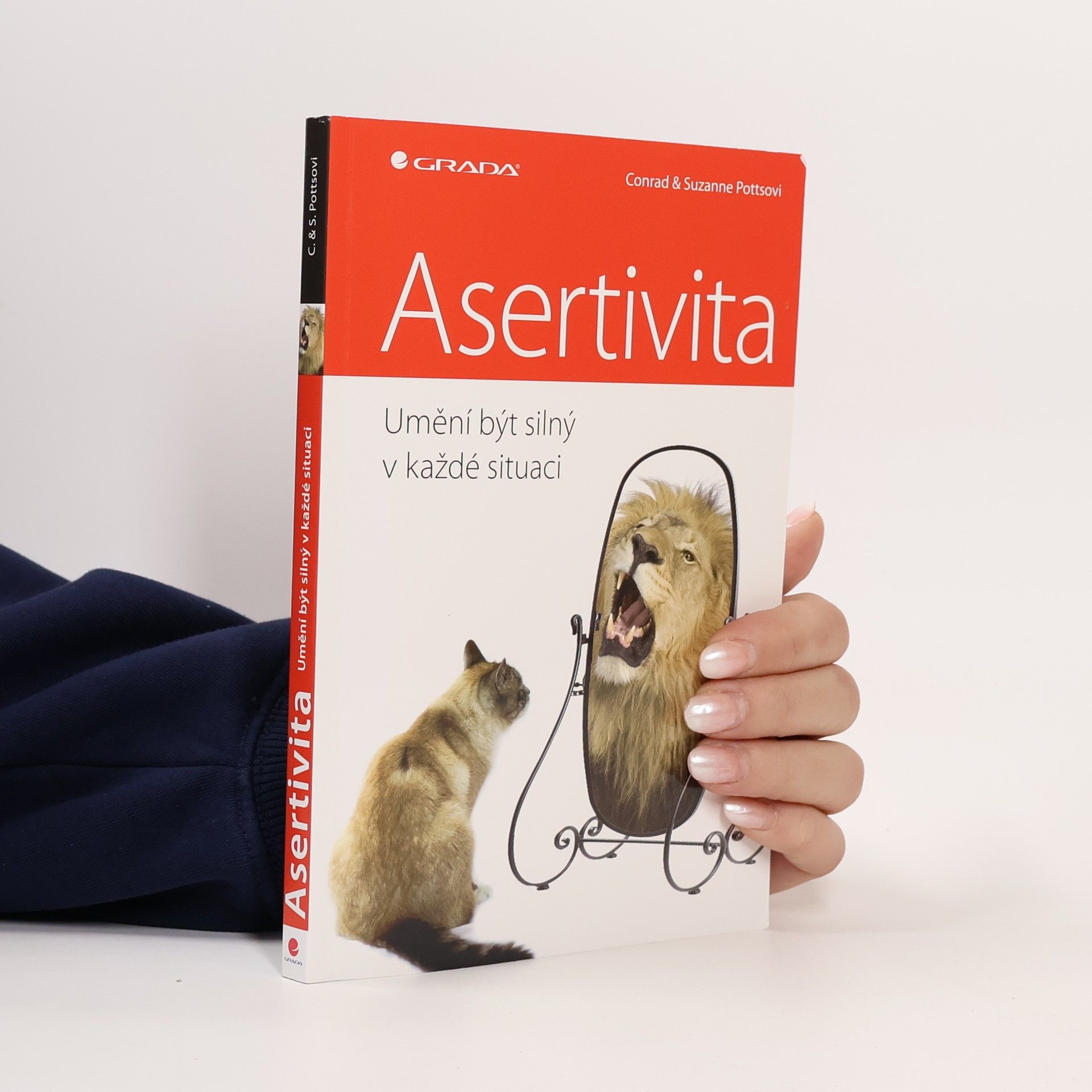 Conrad Potts Asertivita: Umění být silný v každé situaci