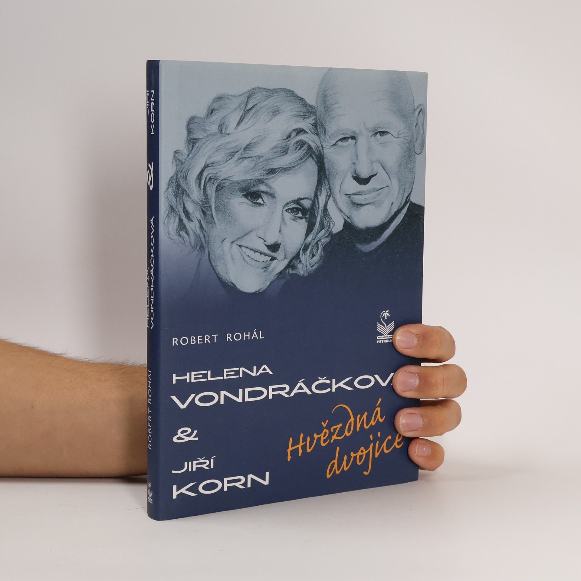 Robert Rohál Helena Vondráčková a Jiří Korn