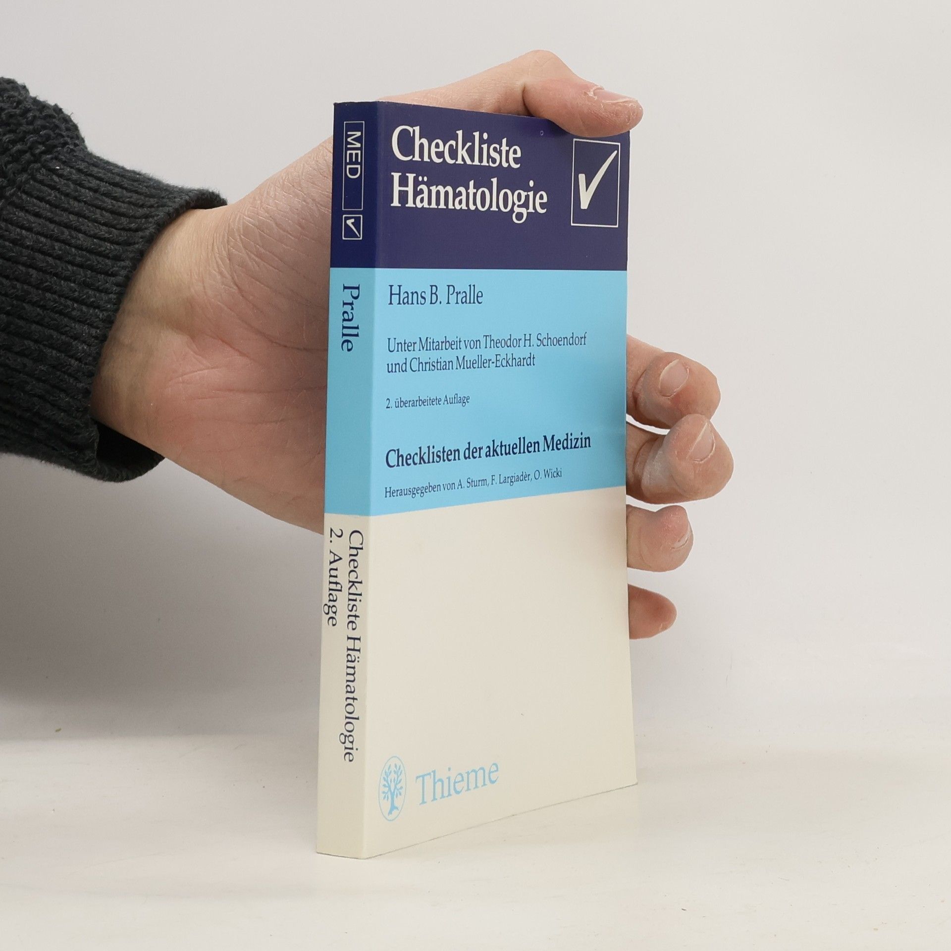 Hans B. Pralle Checklisten der aktuellen Medizin: Checkliste Hämatologie