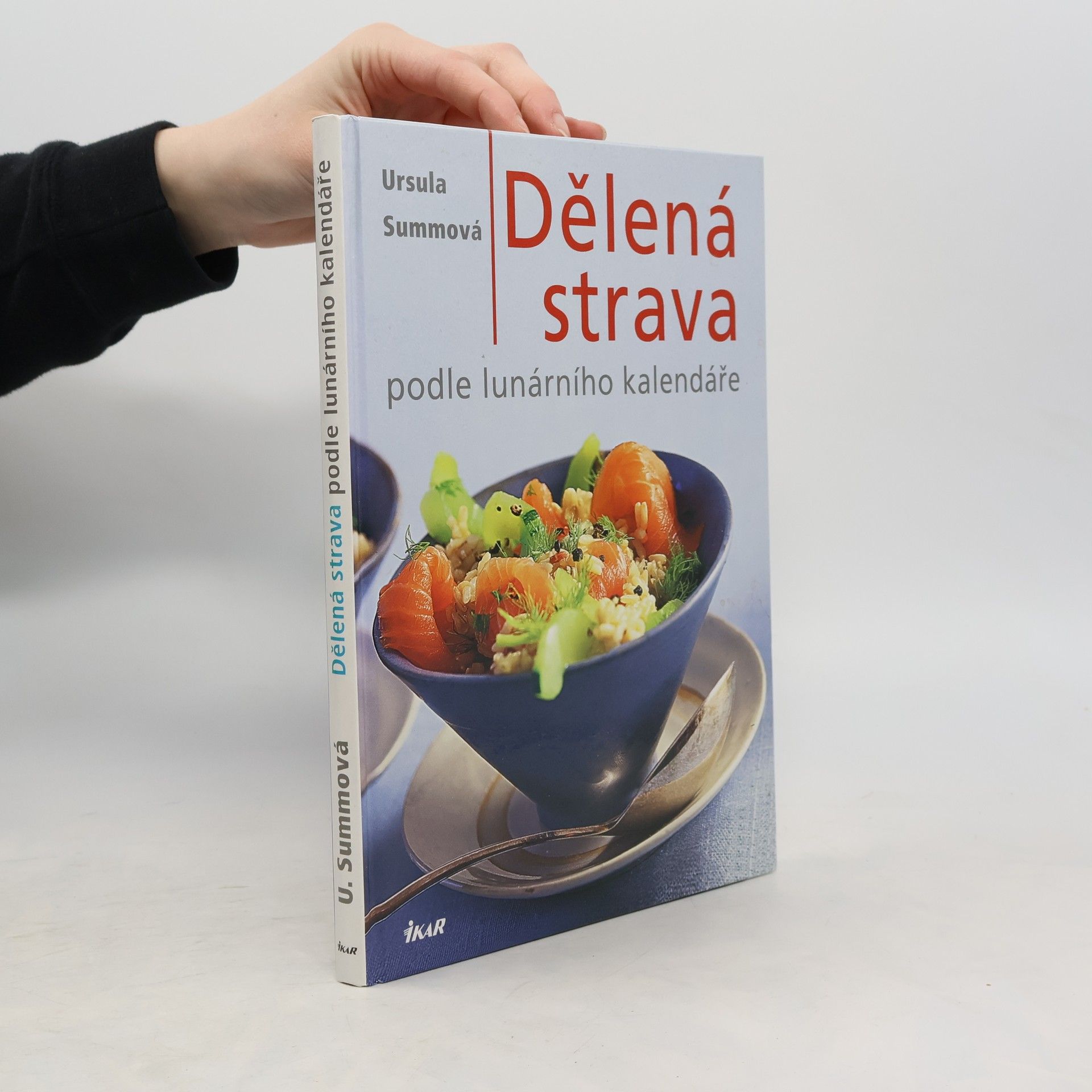 Ursula Summ Dělená strava podle lunárního kalendáře