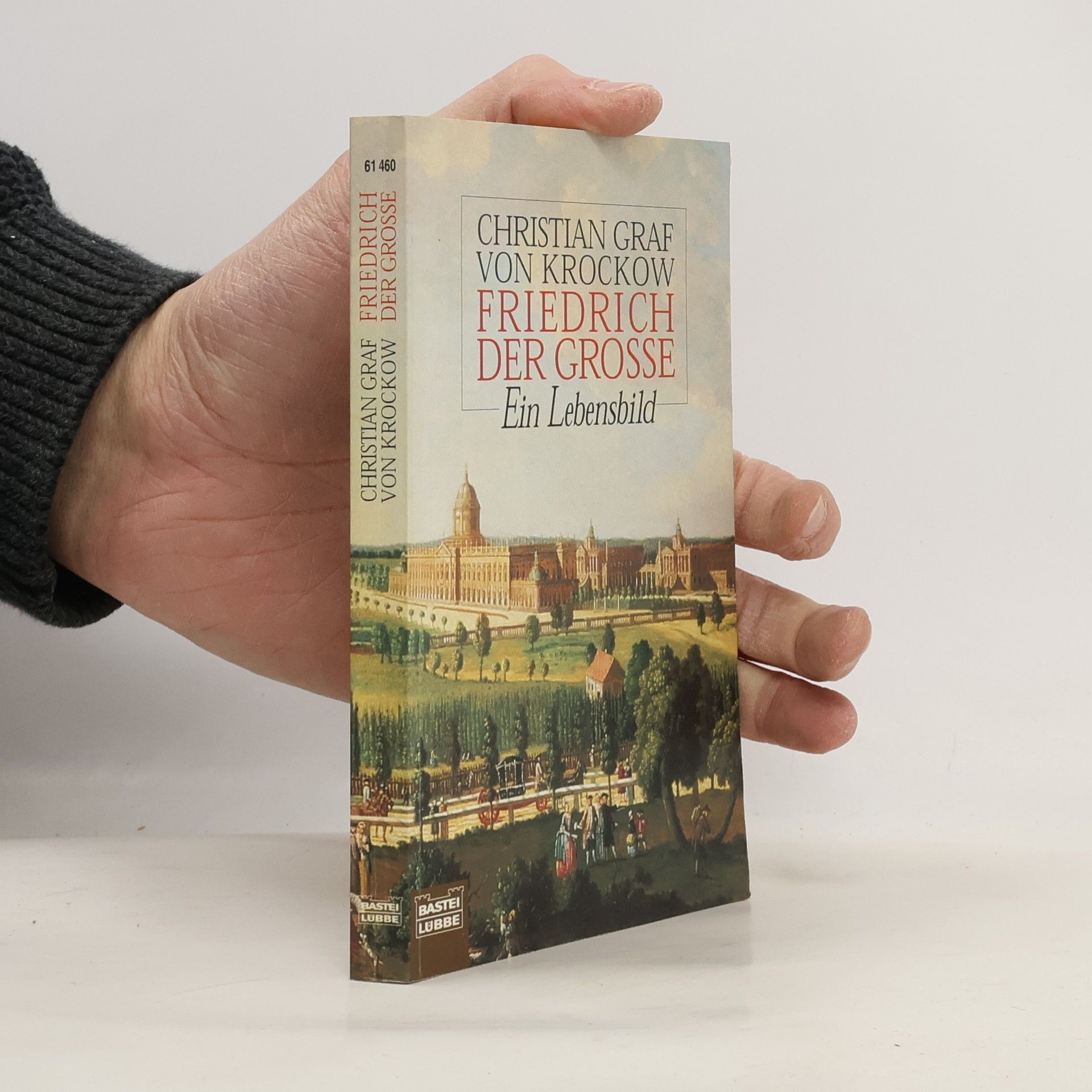 Christian Graf von Krockow Friedrich der Große