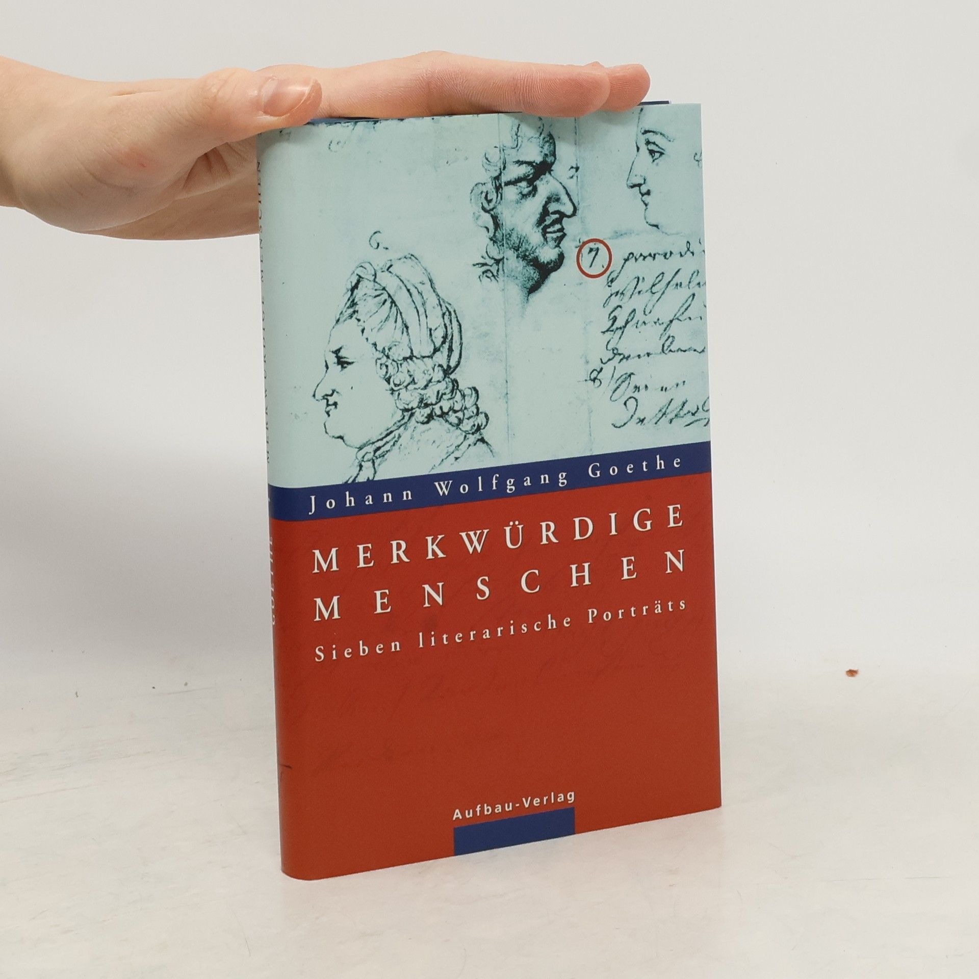 Johann Wolfgang von Goethe Merkwürdige Menschen