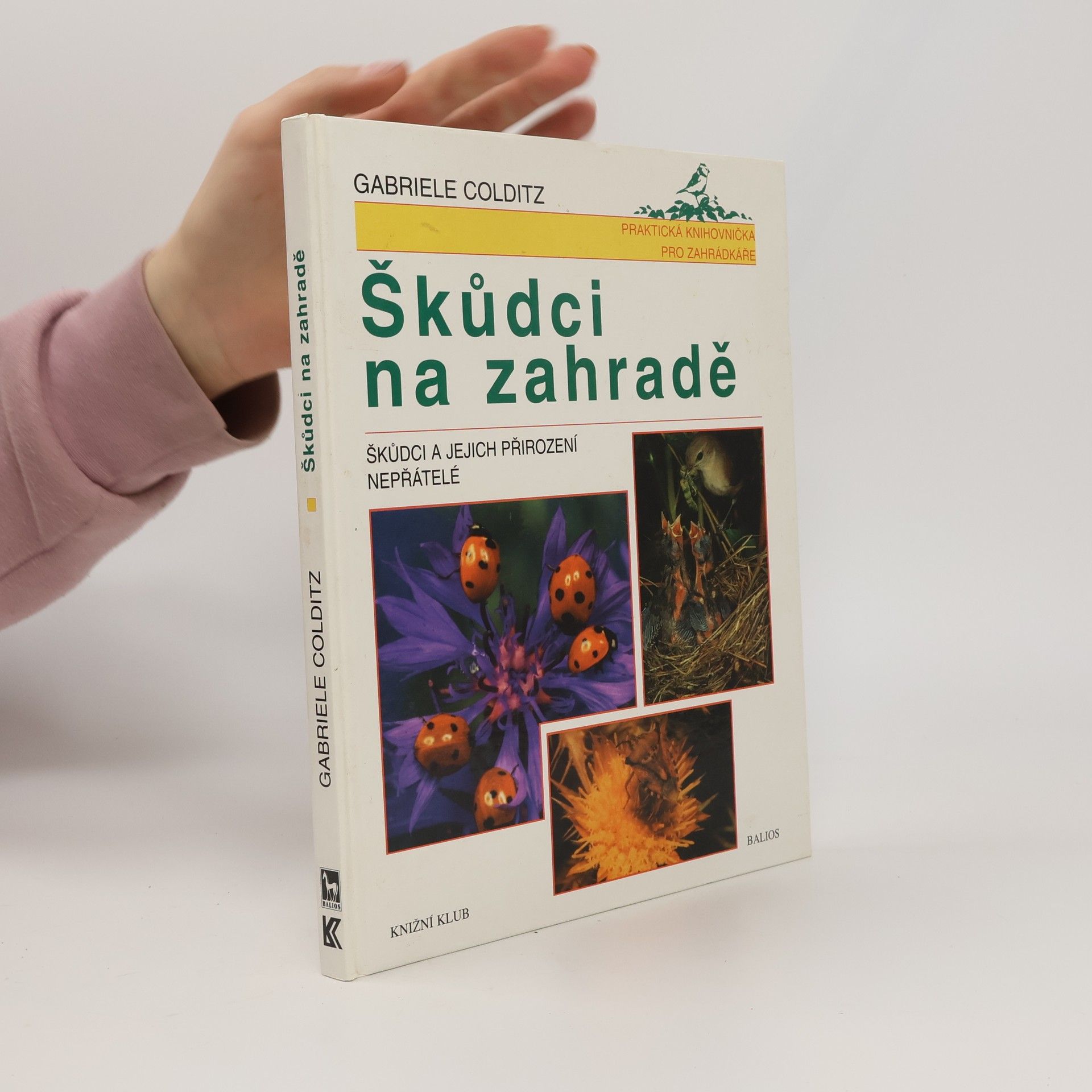 Gabriele Colditz Škůdci na zahradě