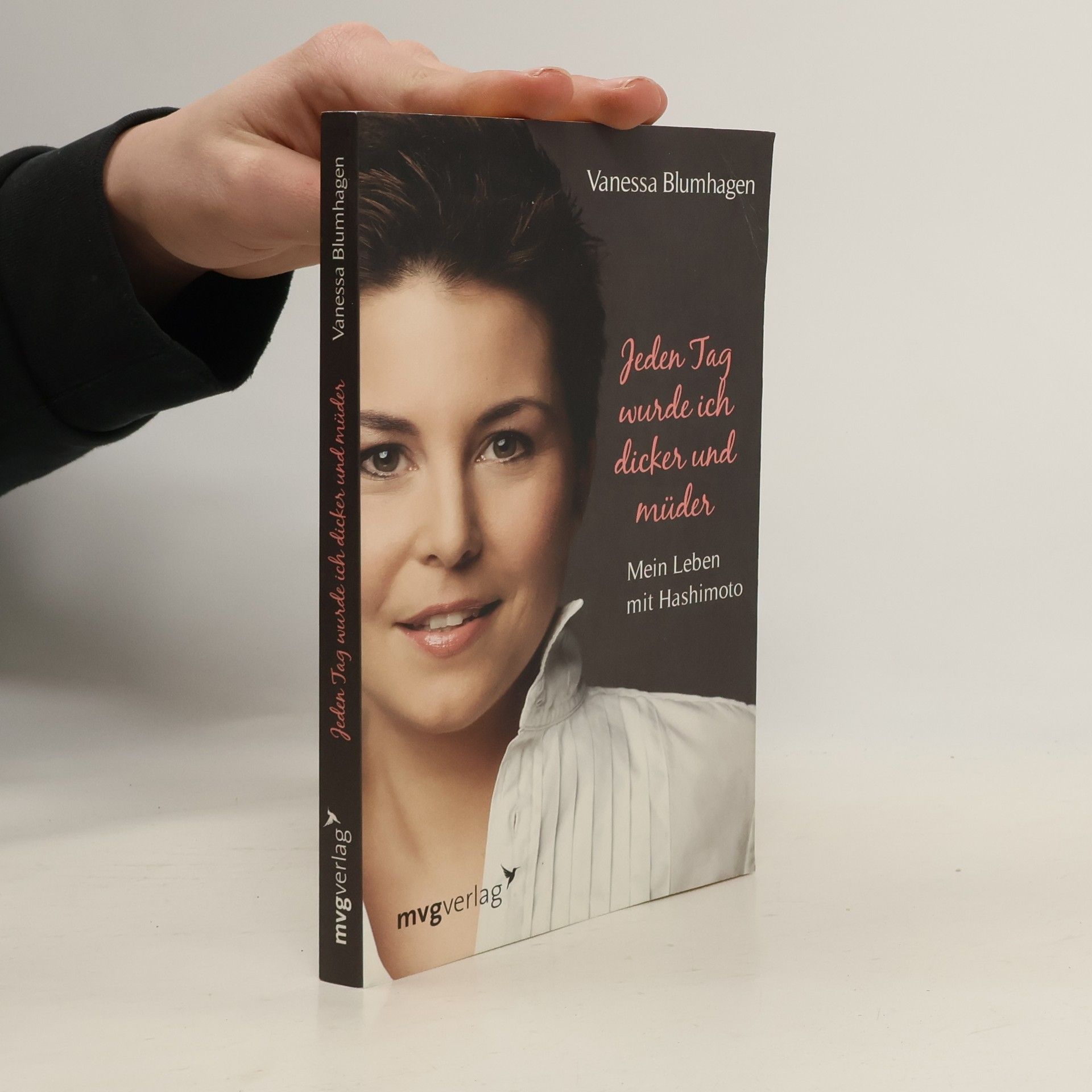 Vanessa Blumhagen Jeden Tag wurde ich dicker und müder