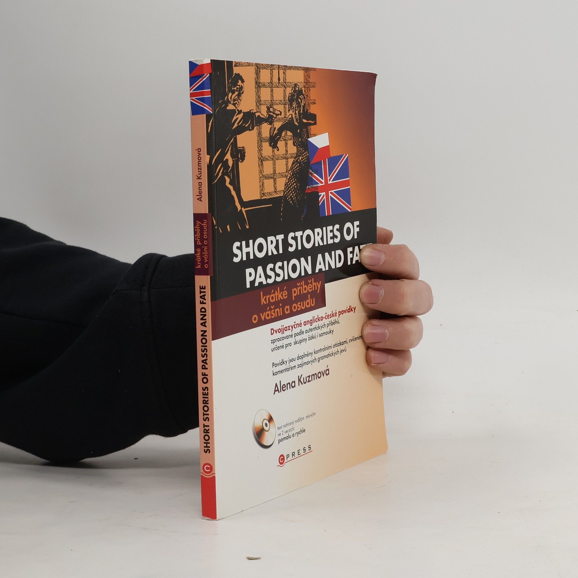 Short stories of passion and fate. Krátké příběhy o vášni a osudu