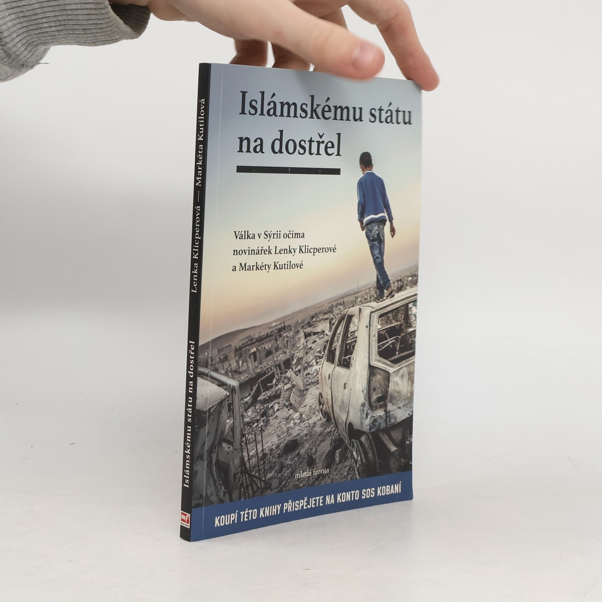 Lenka Klicperová Islámskému státu na dostřel