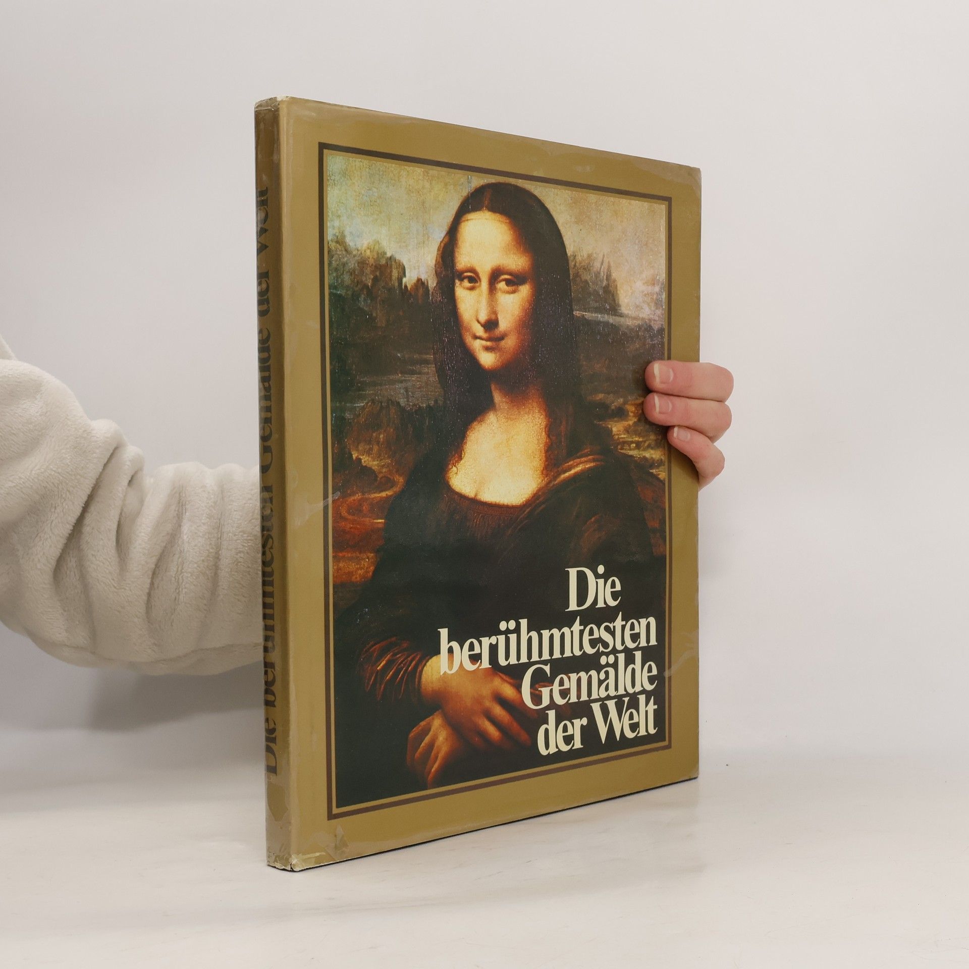 Autorenkollektiv Die berühmtesten Gemälde der Welt