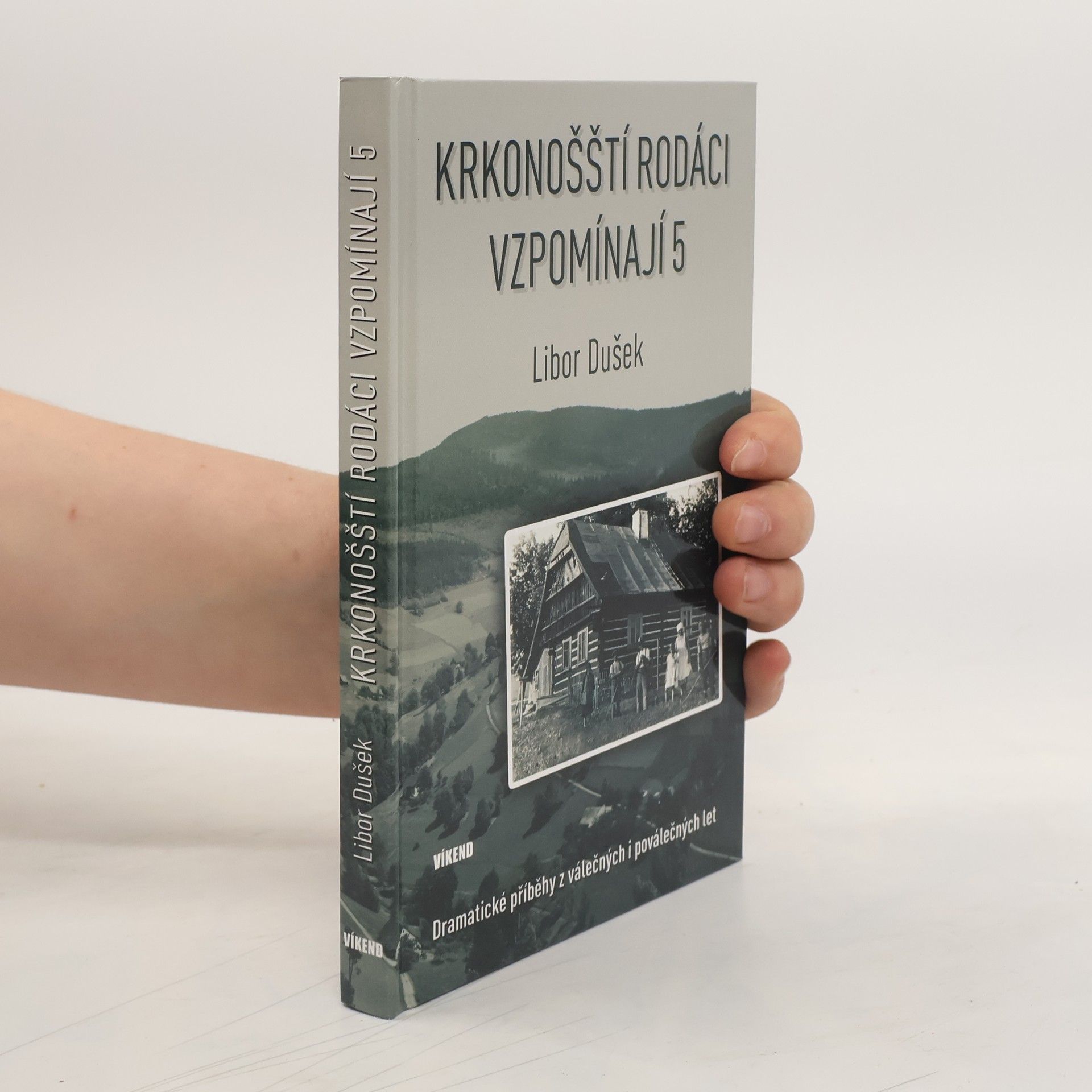 Libor Dušek Krkonošští rodáci vzpomínají 5