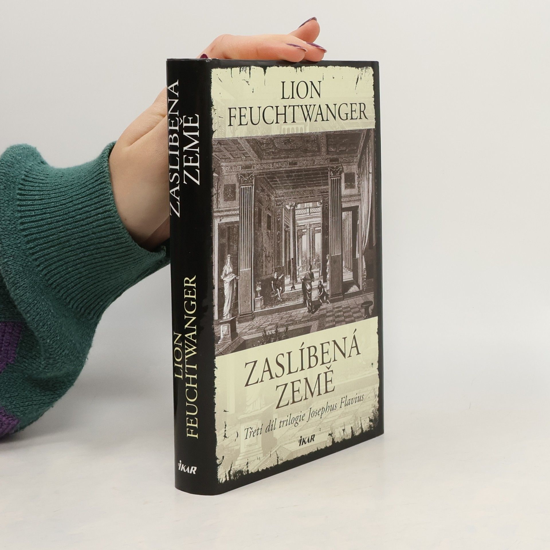 Lion Feuchtwanger Zaslíbená země : třetí díl trilogie Josephus Flavius