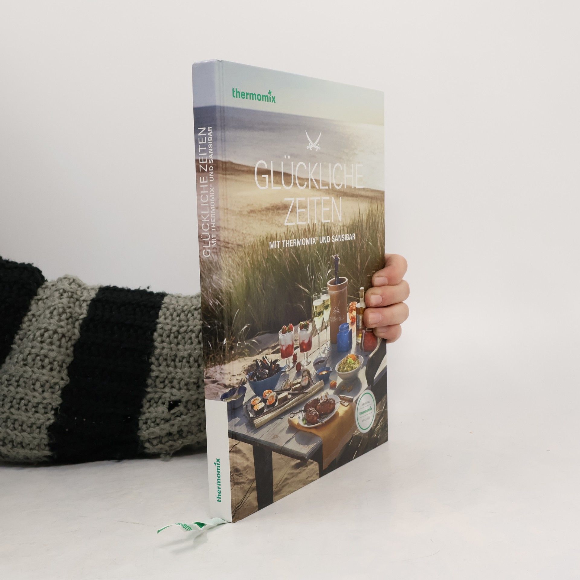 Autorenkollektiv Glückliche Zeiten mit Thermomix und Sansibar