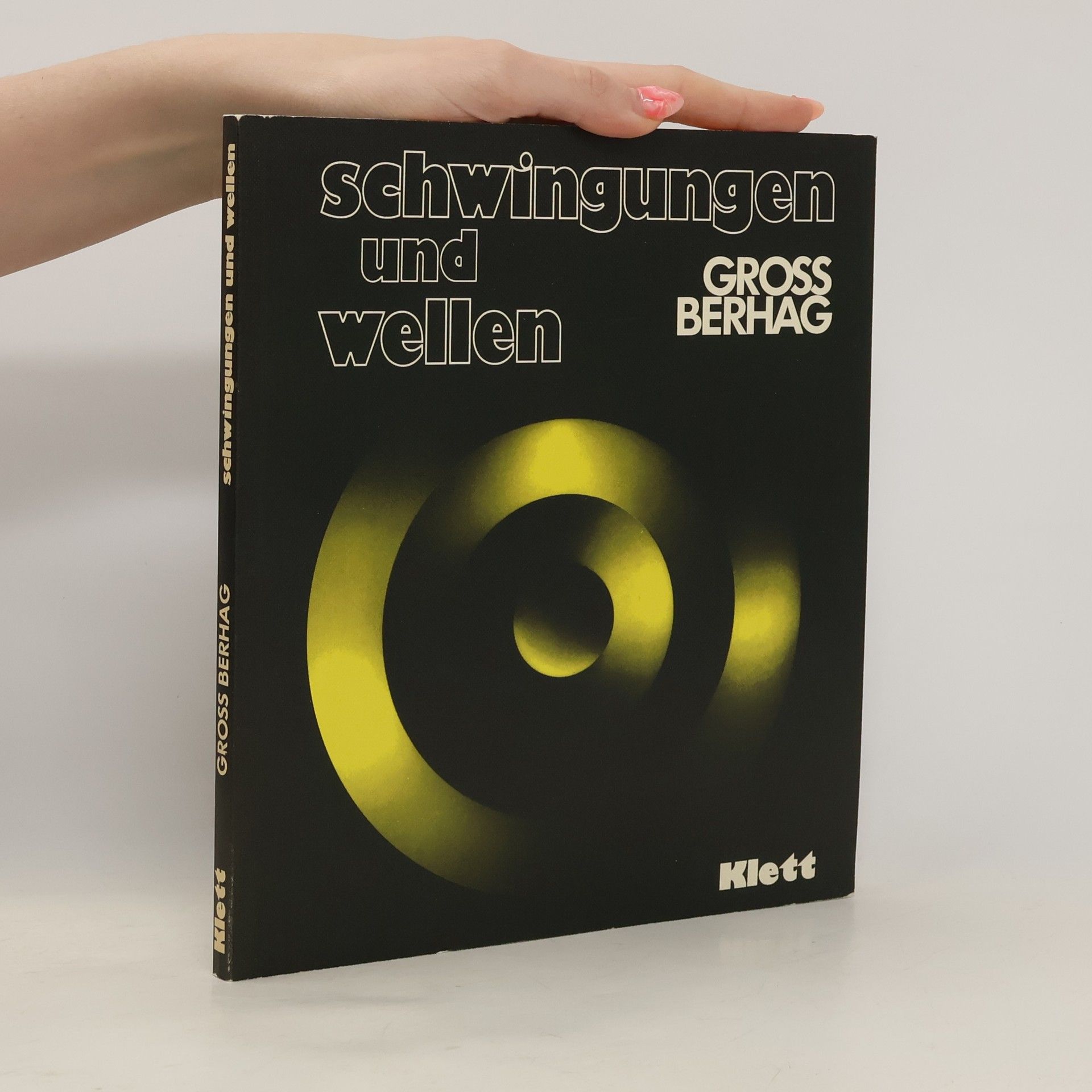 Autorenkollektiv Schwingungen und Wellen
