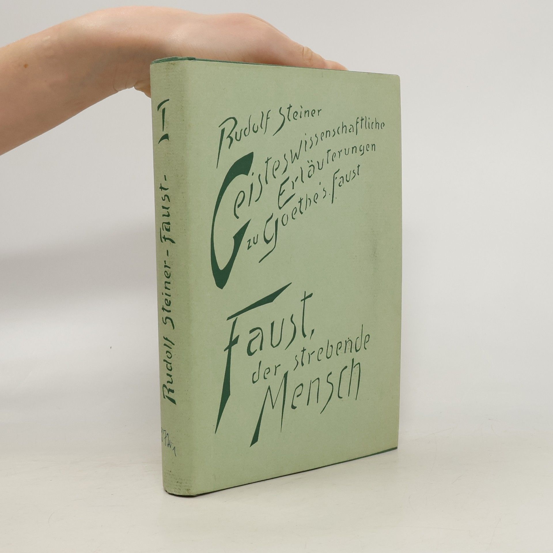 Rudolf Steiner Faust der strebende Mensch