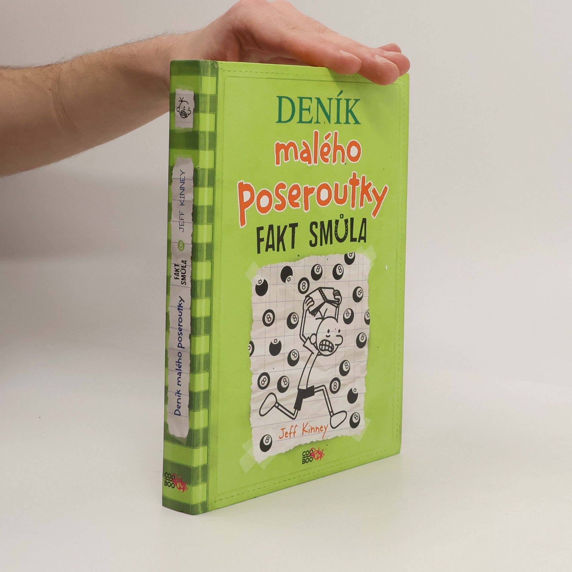 Jeff Kinney Deník malého poseroutky 8. Fakt smůla