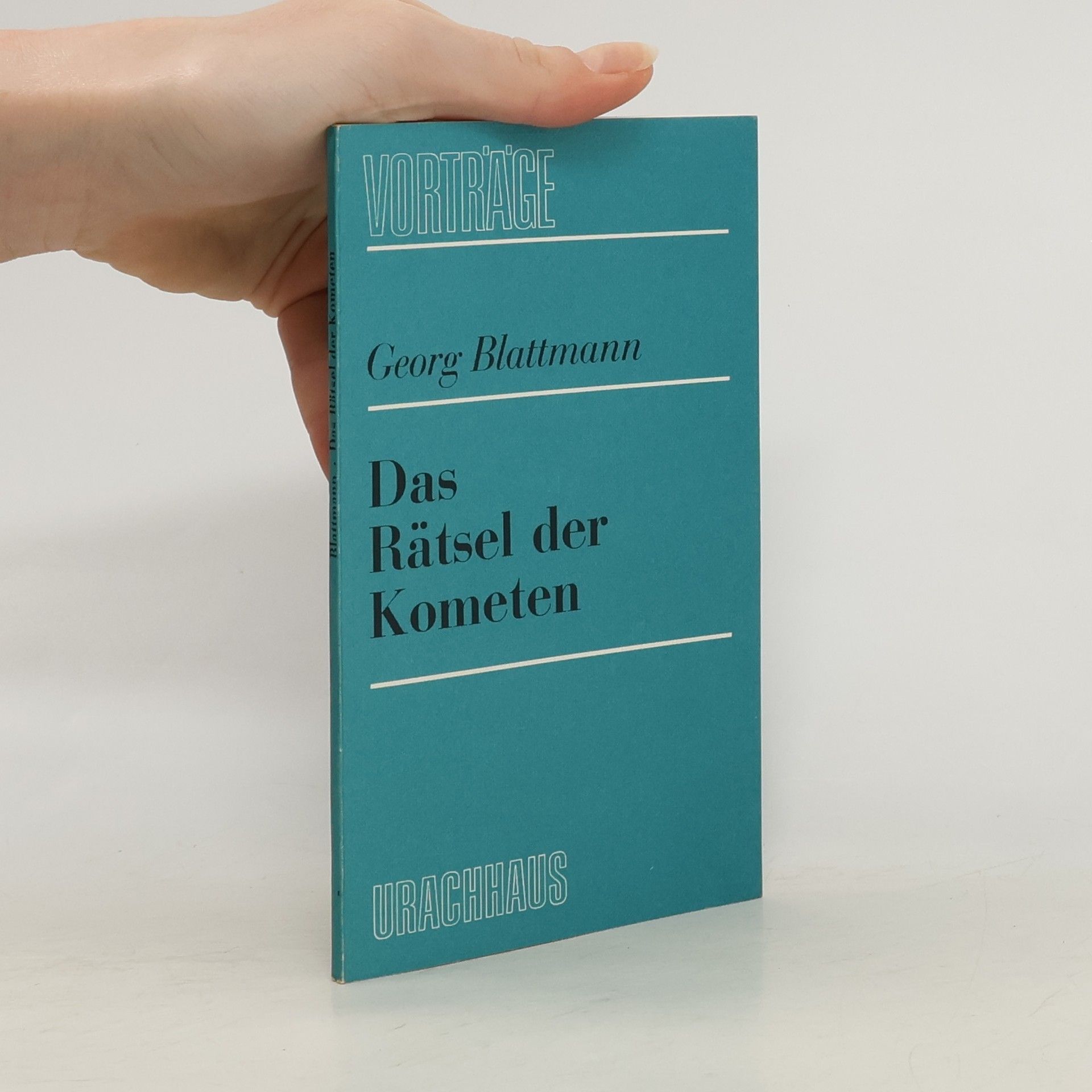 Georg Blattmann Das Rätsel der Kometen