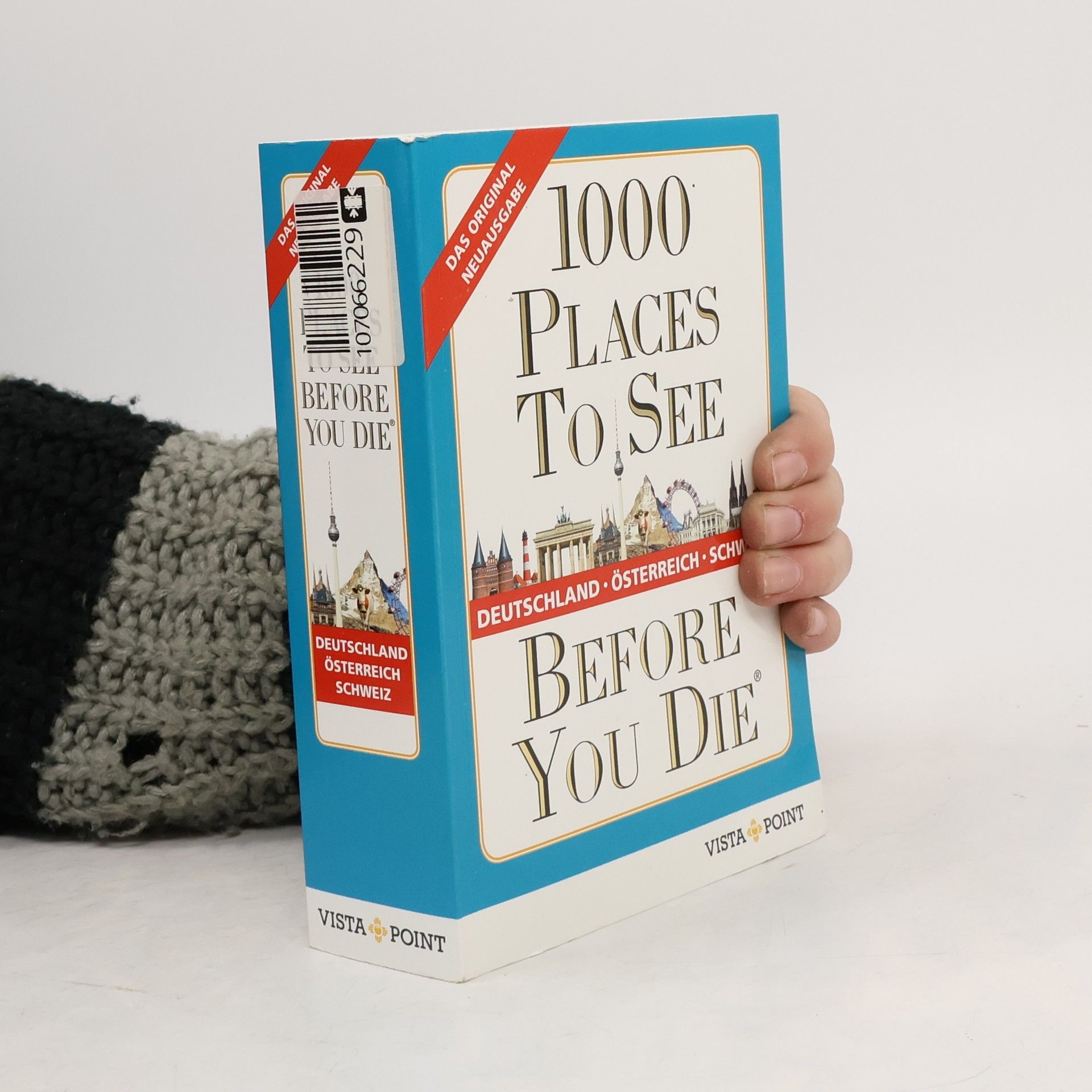 1000 places to see before you die - Deutschland, Österreich, Schweiz