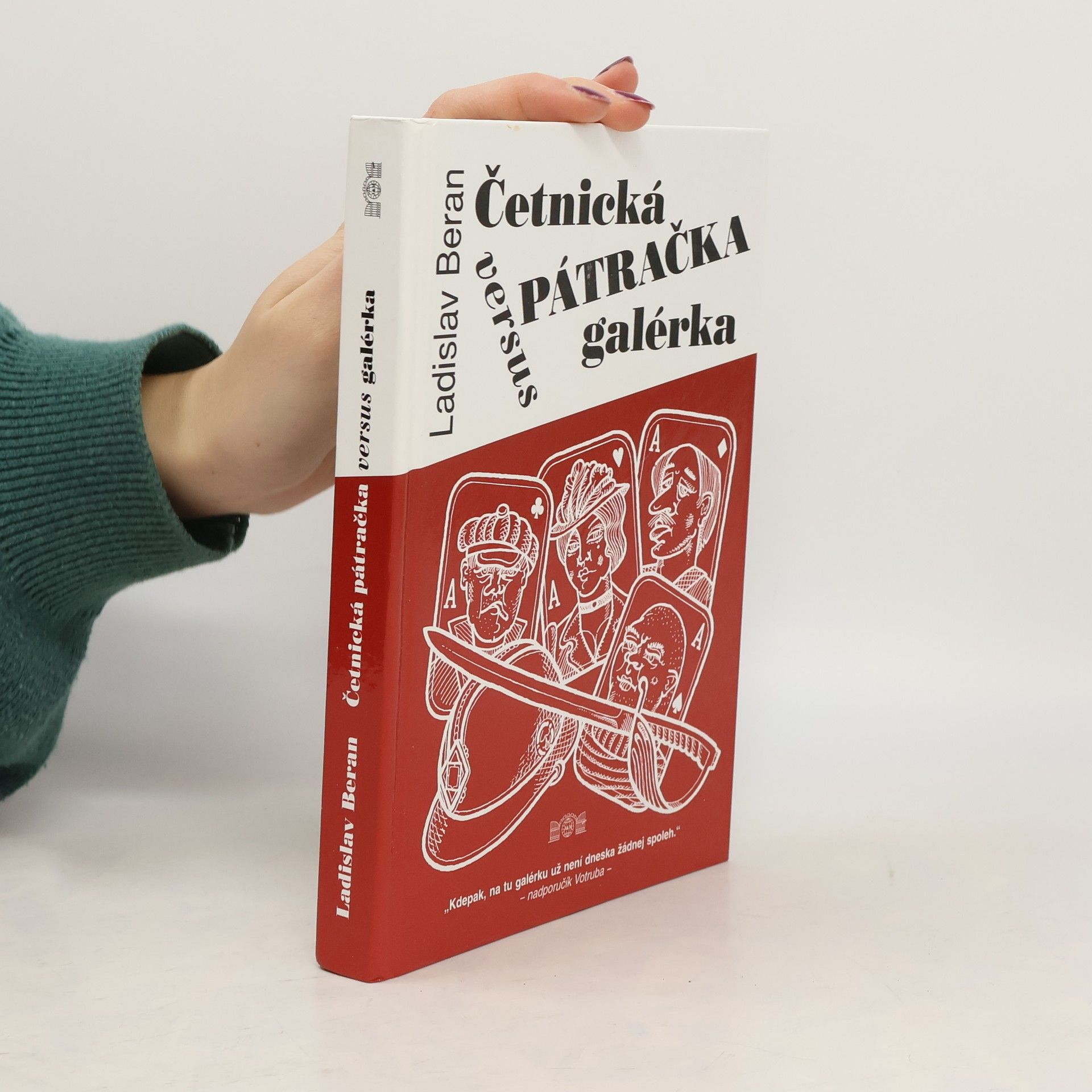 Ladislav Beran Četnická pátračka versus galérka