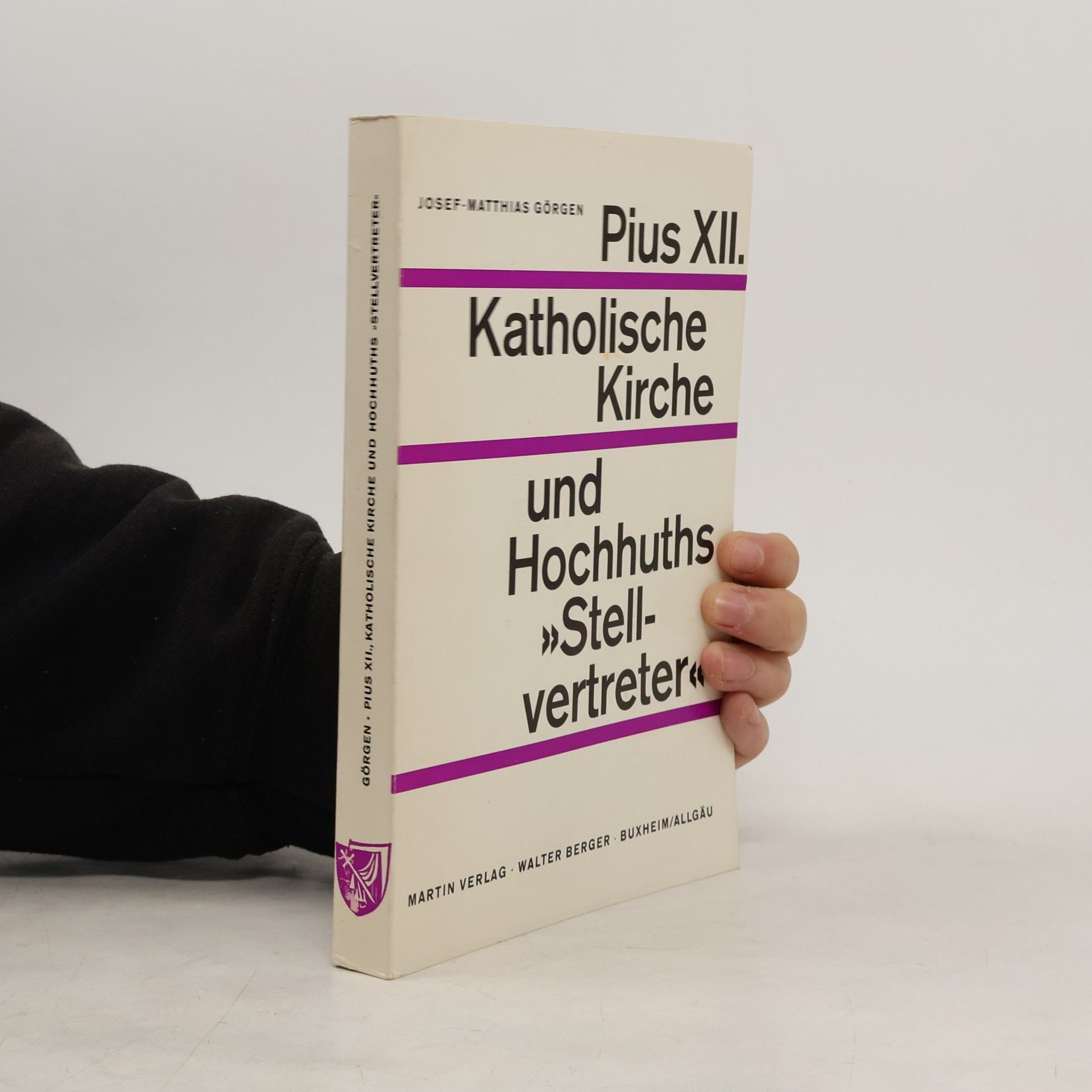 Josef-Matthias Görgen Pius XII., Katholische Kirche und Hochhuths "Stellvertreter"