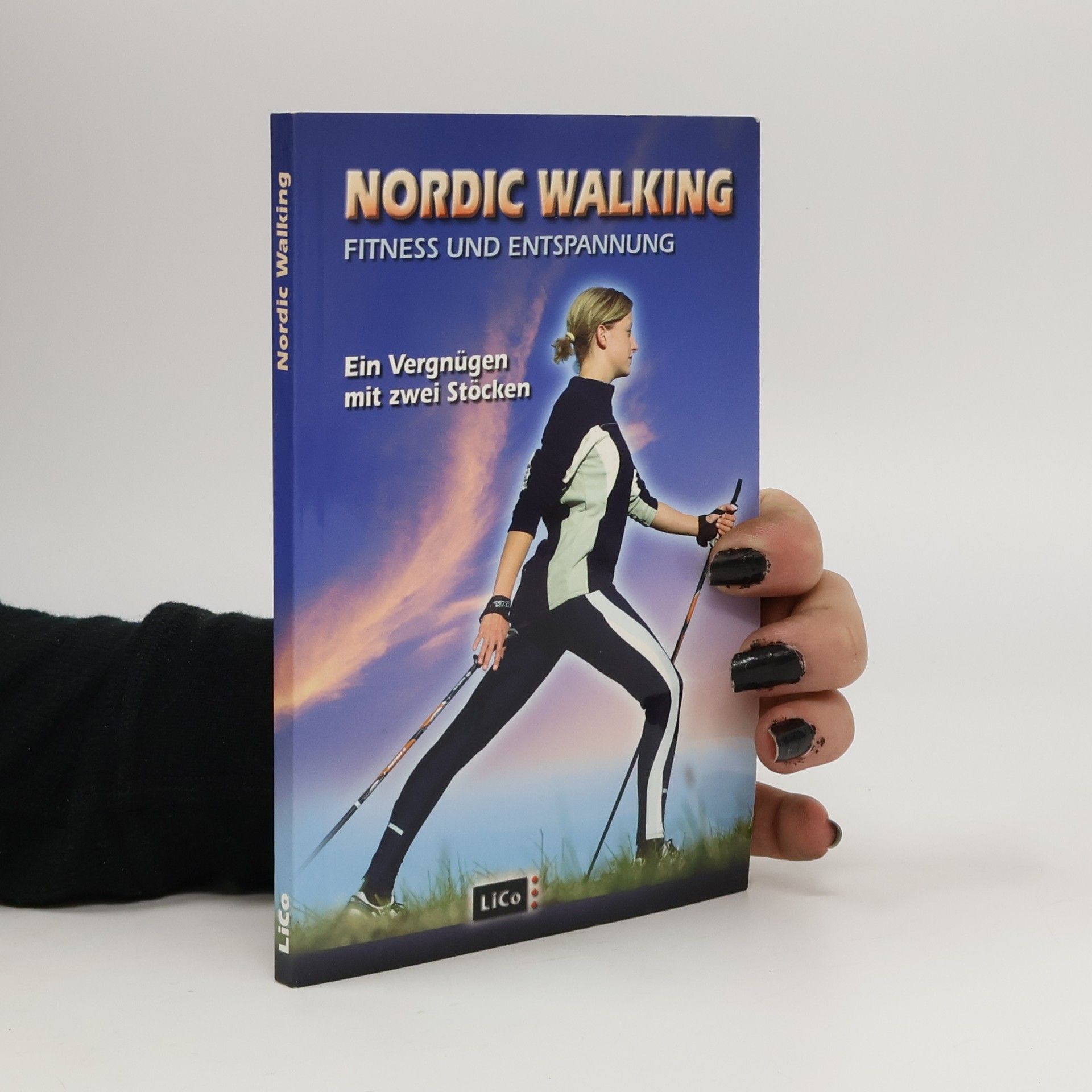 Various authors Nordic Walking. Fitness und Entspannung