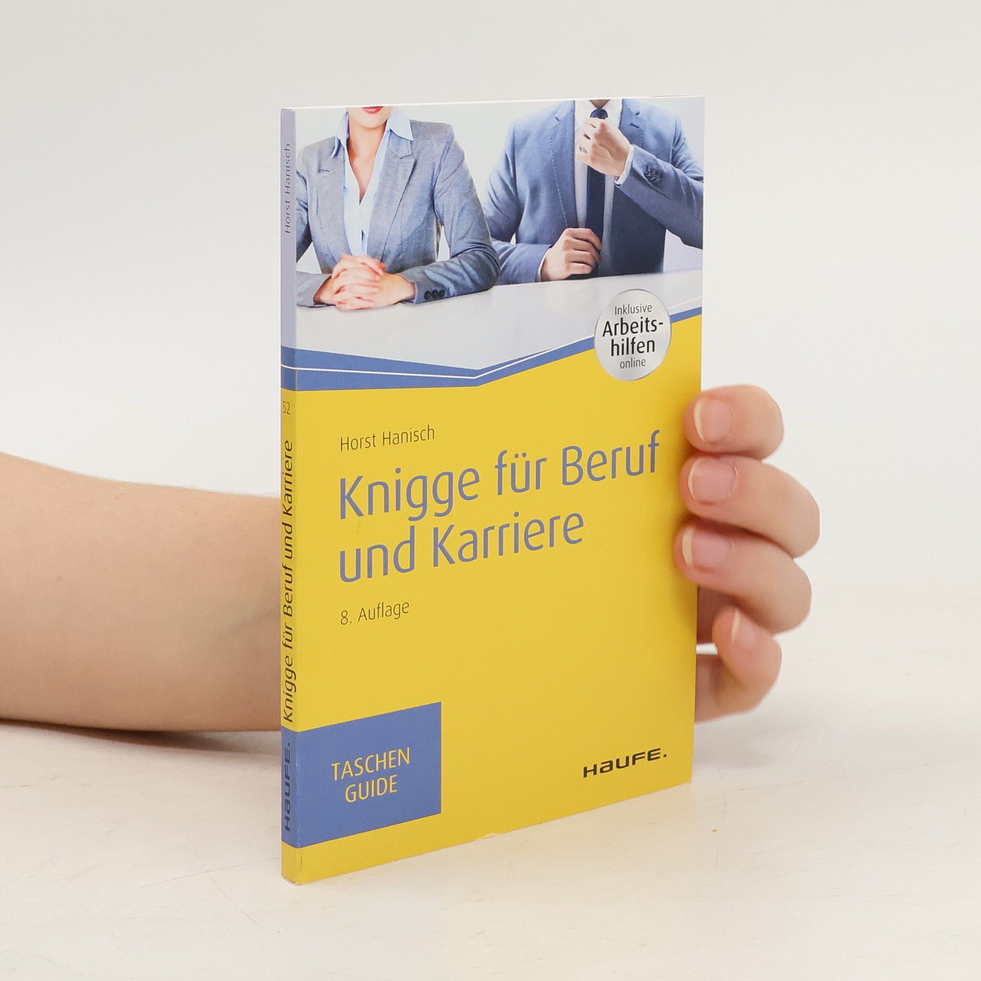 Horst Hanisch TaschenGuide: Knigge für Beruf und Karriere