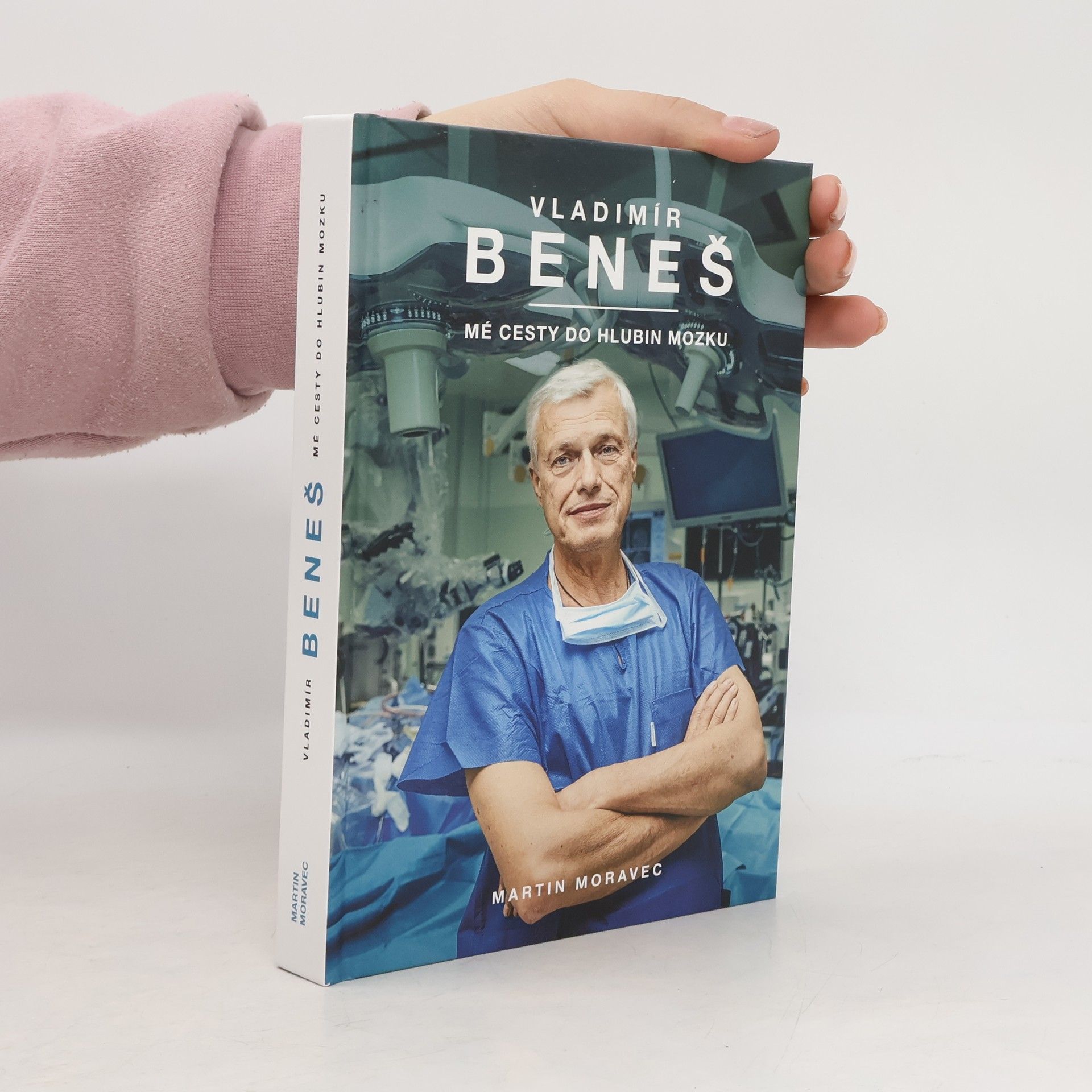 Vladimír Beneš Vladimír Beneš. Mé cesty do hlubin mozku