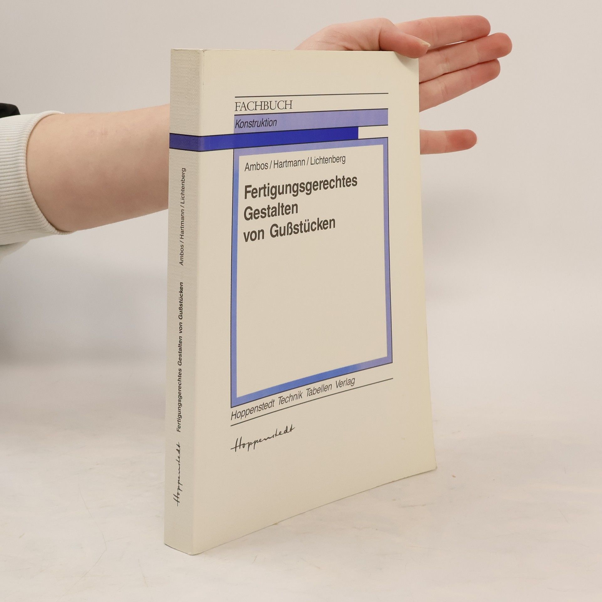 Eberhard Ambos Fertigungsgerechtes Gestalten von Gußstücken