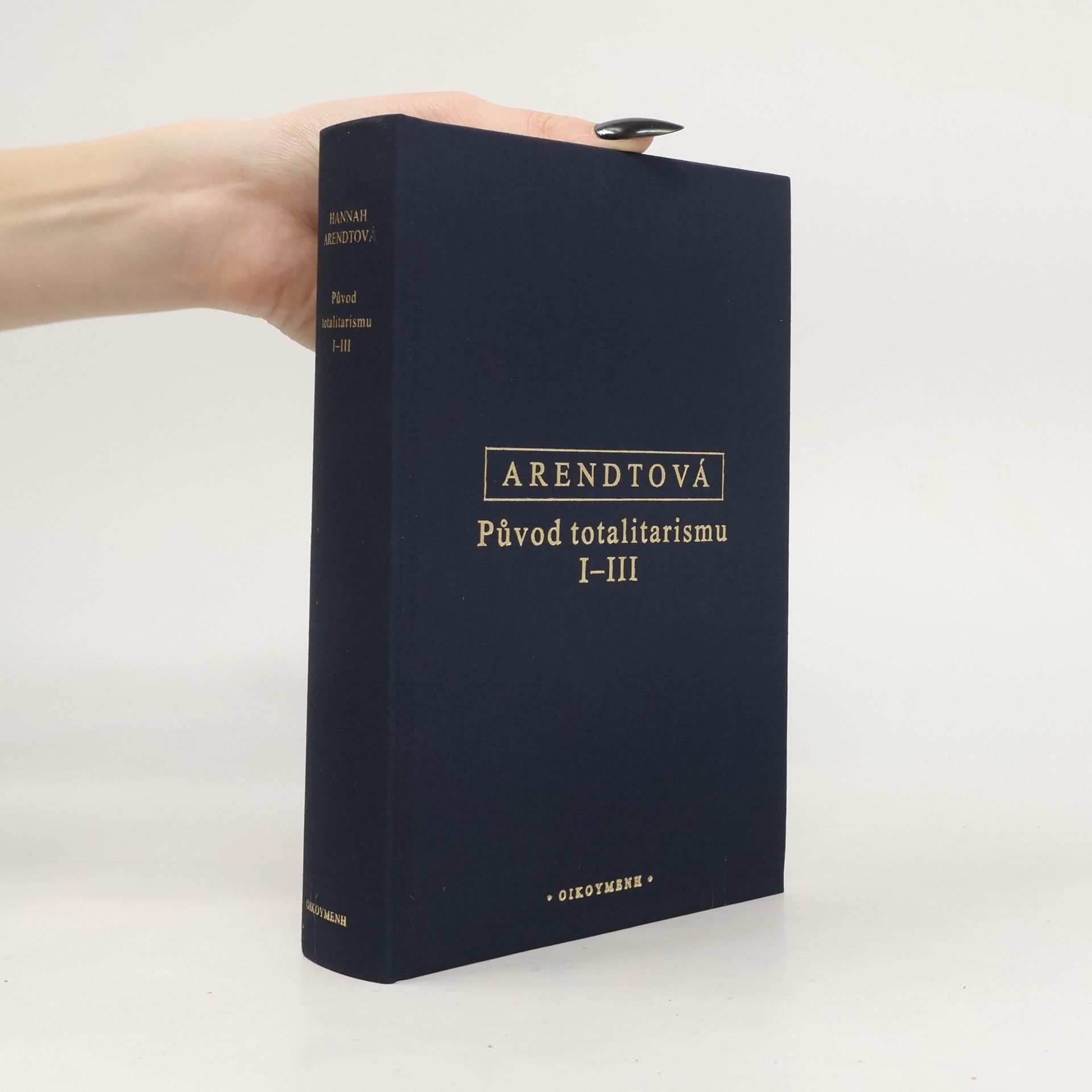 Hannah Arendt Původ totalitarismu I-III