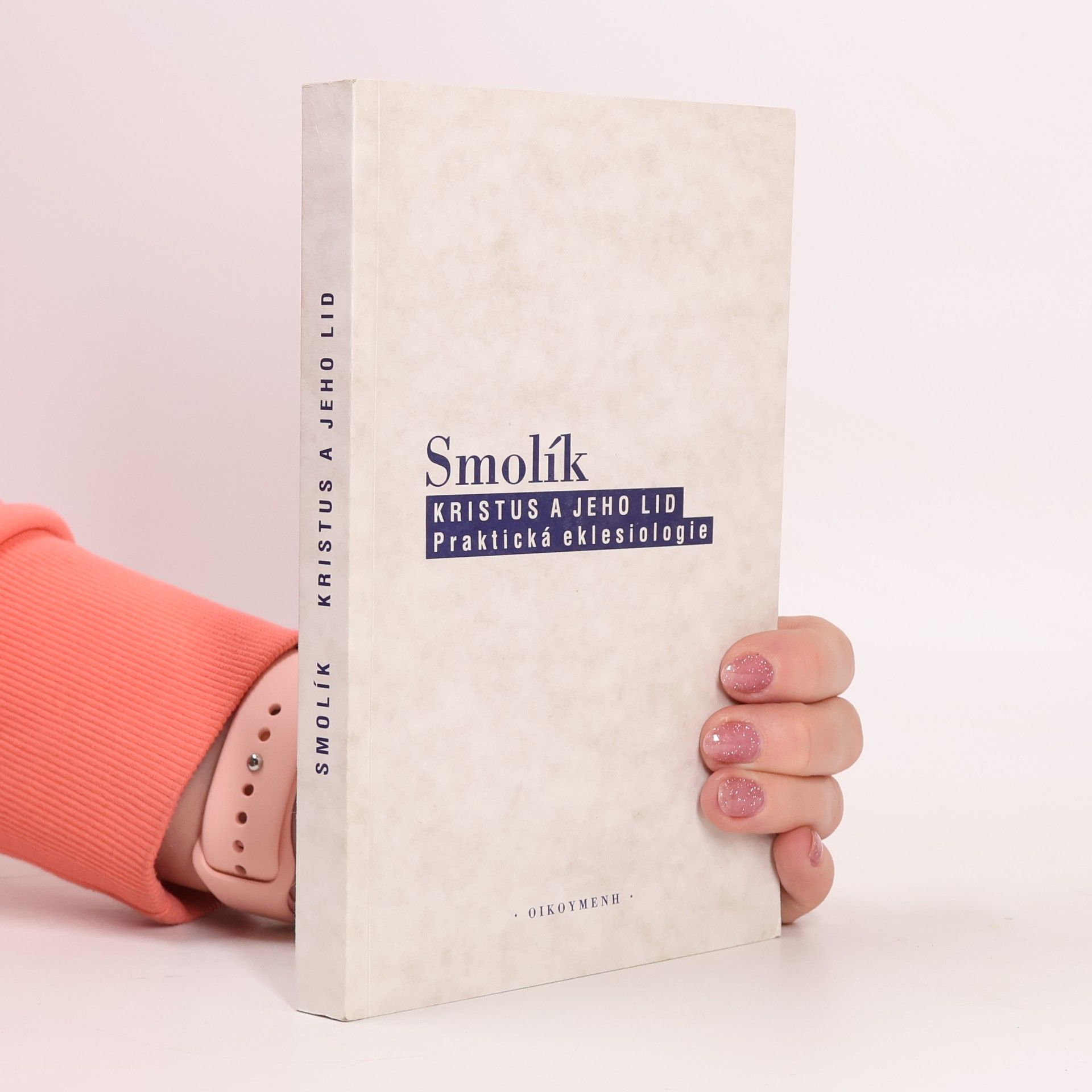 Josef Smolík Kristus a jeho lid