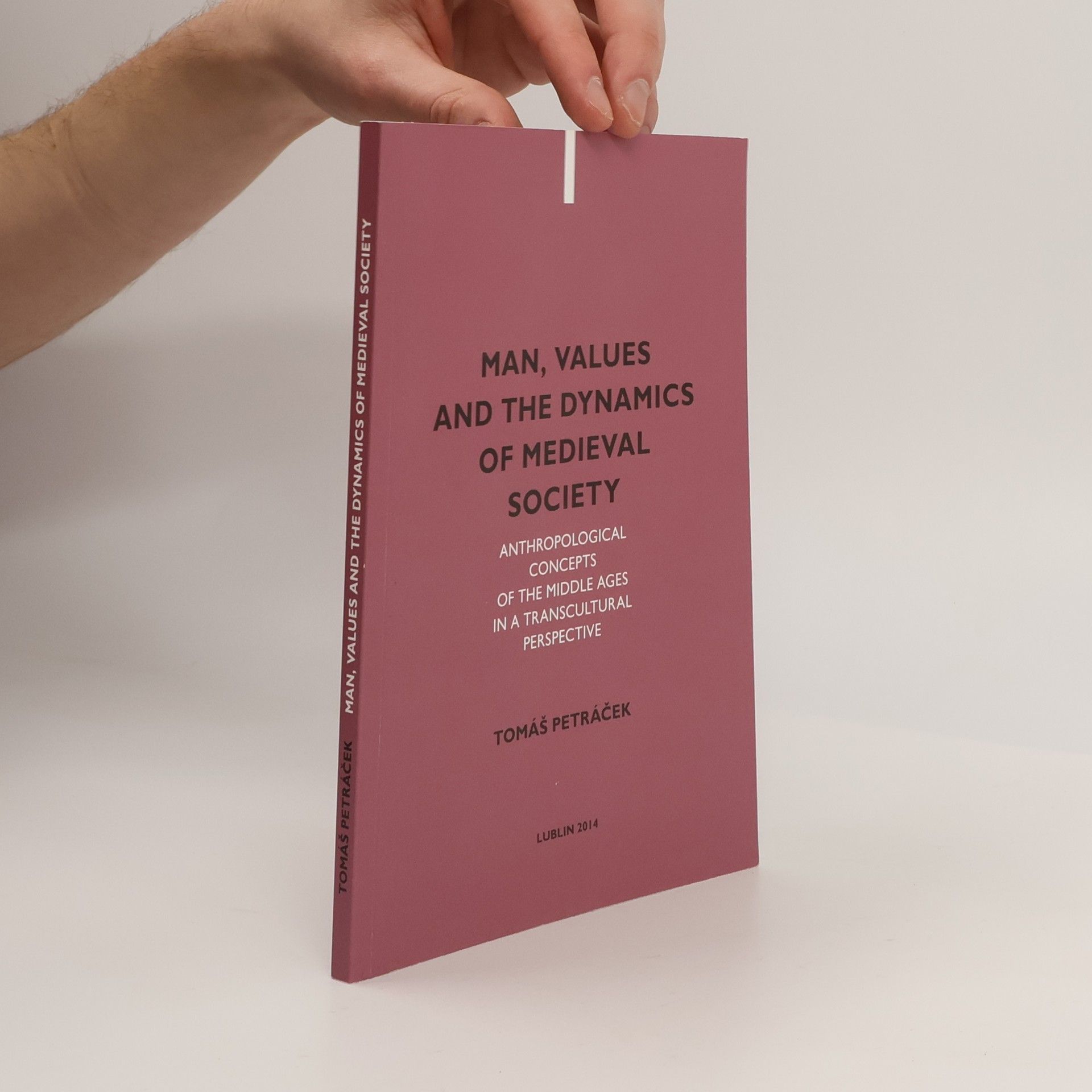 Man, Values and the Dynamics of Medieval Society