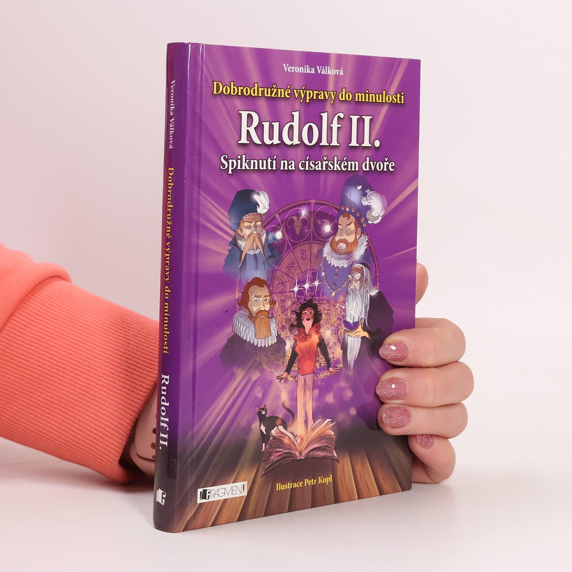 Veronika Válková Rudolf II. : spiknutí na císařském dvoře