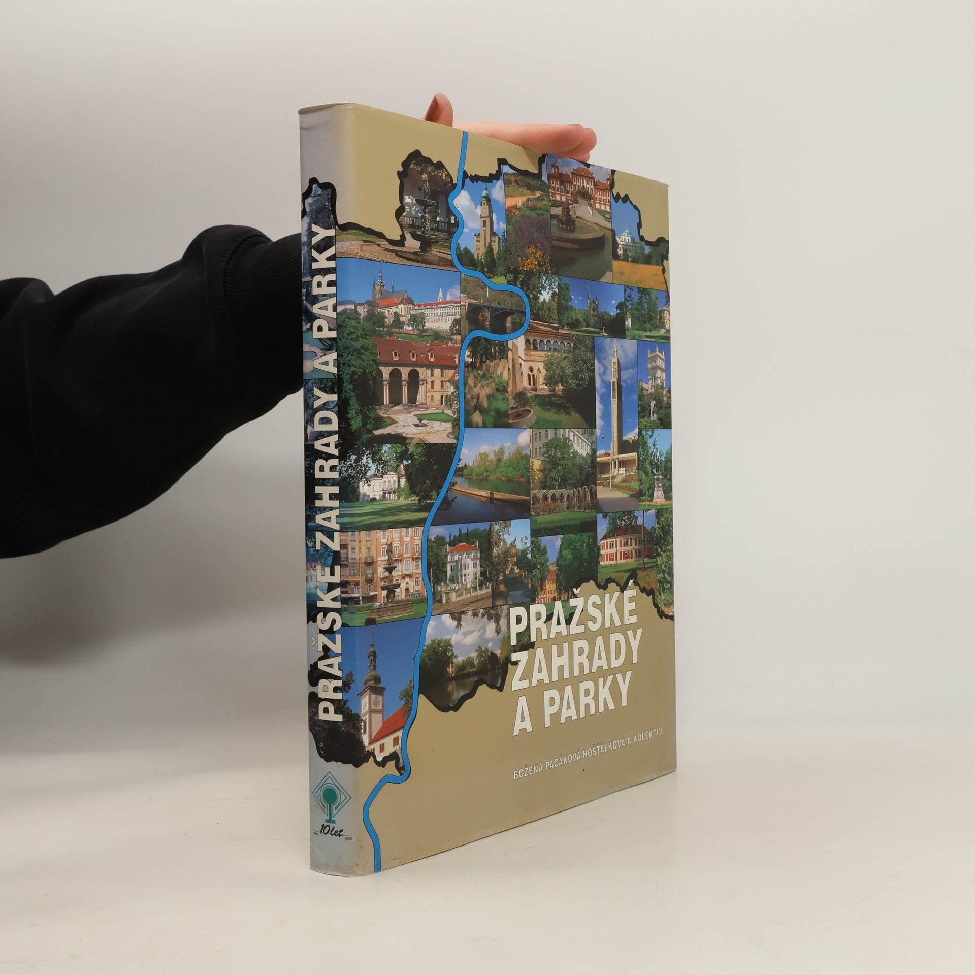 Božena Pacáková Hošťálková Pražské zahrady a parky