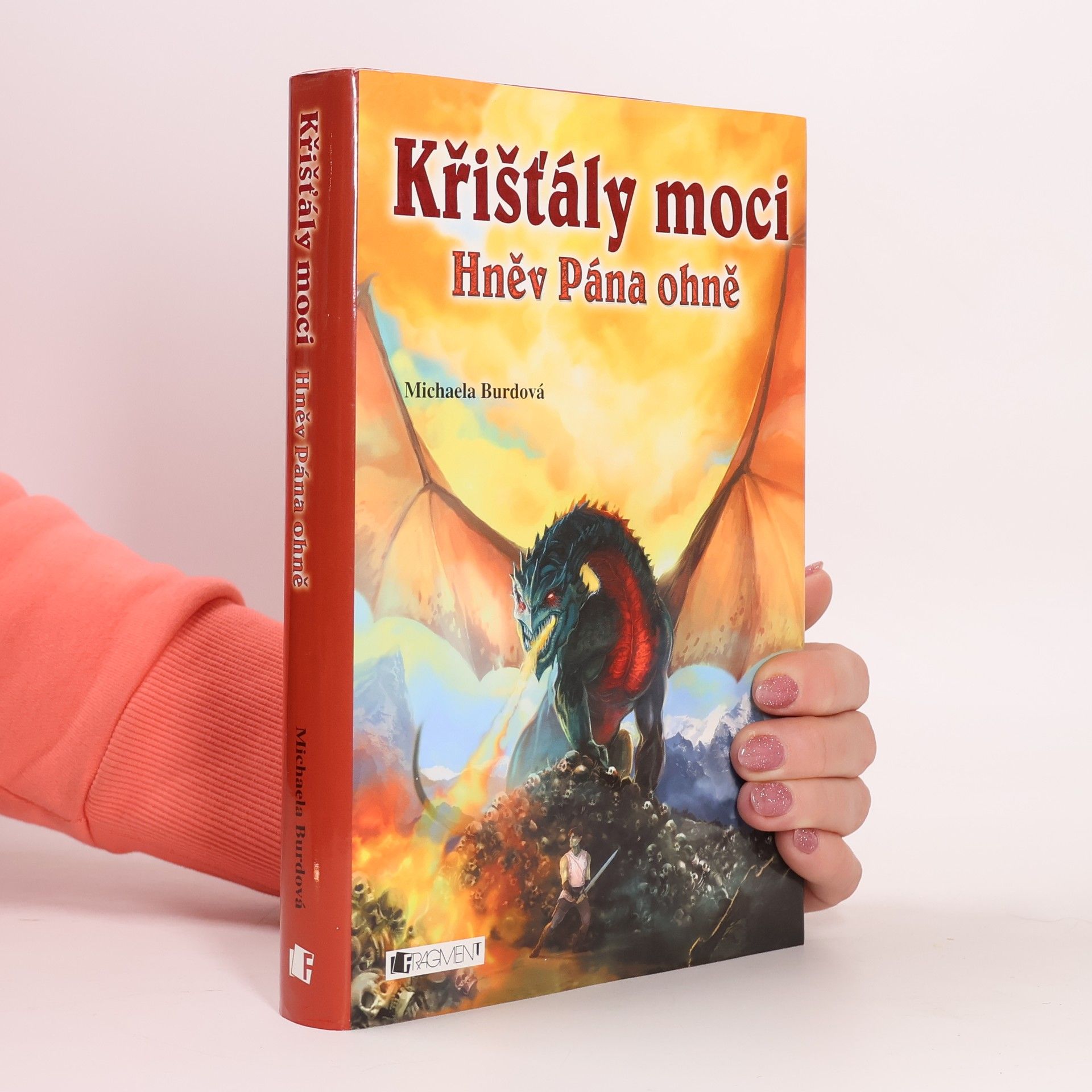 Křišťály moci. Hněv Pána ohně