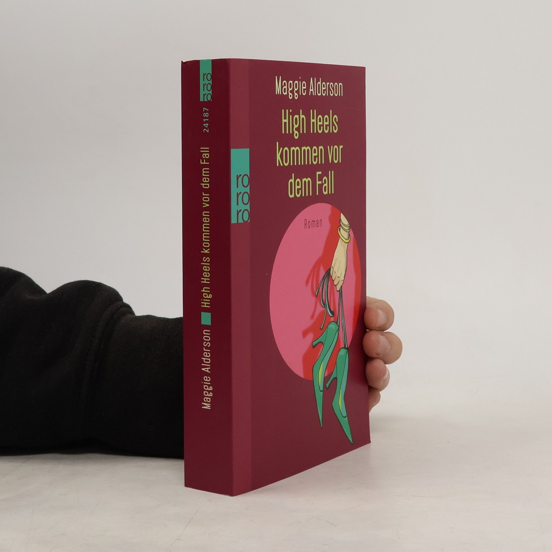 Maggie Alderson High Heels kommen vor dem Fall