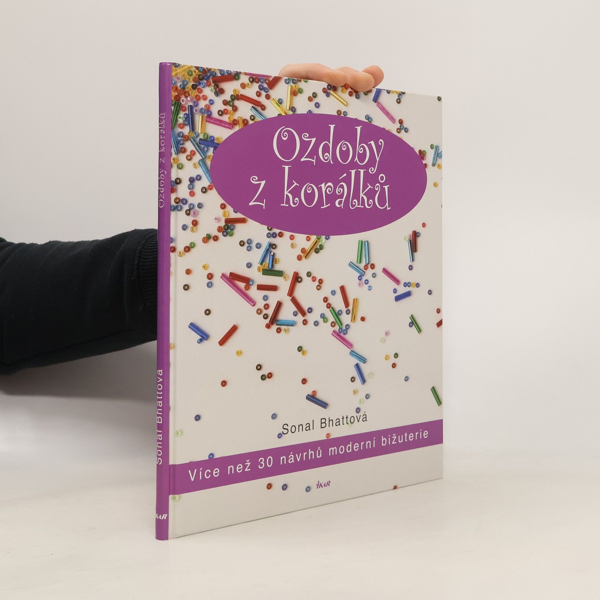 Sonal Bhatt Ozdoby z korálků. Více než 30 návrhů moderní bižuterie