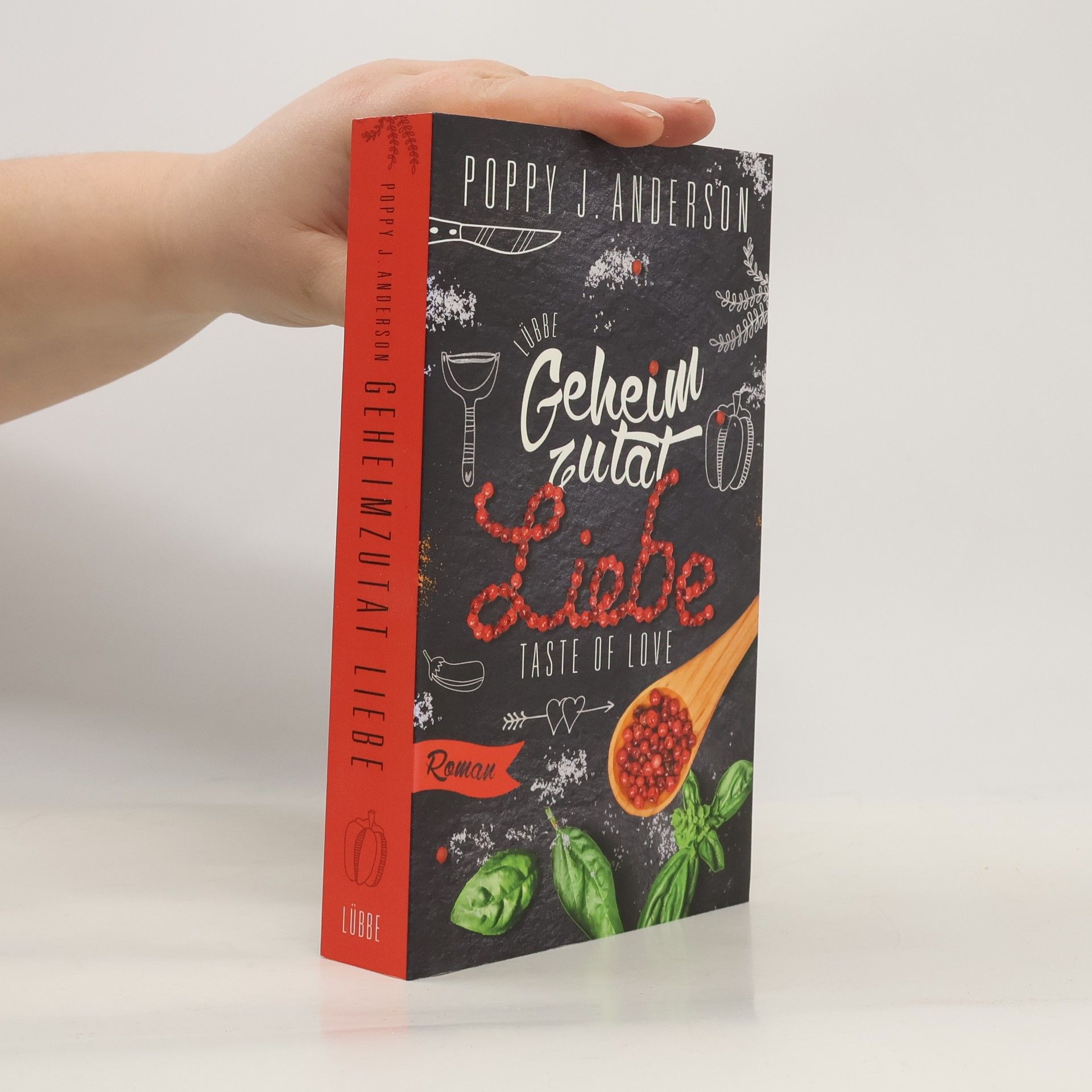 Poppy J. Anderson Taste of Love - Geheimzutat Liebe