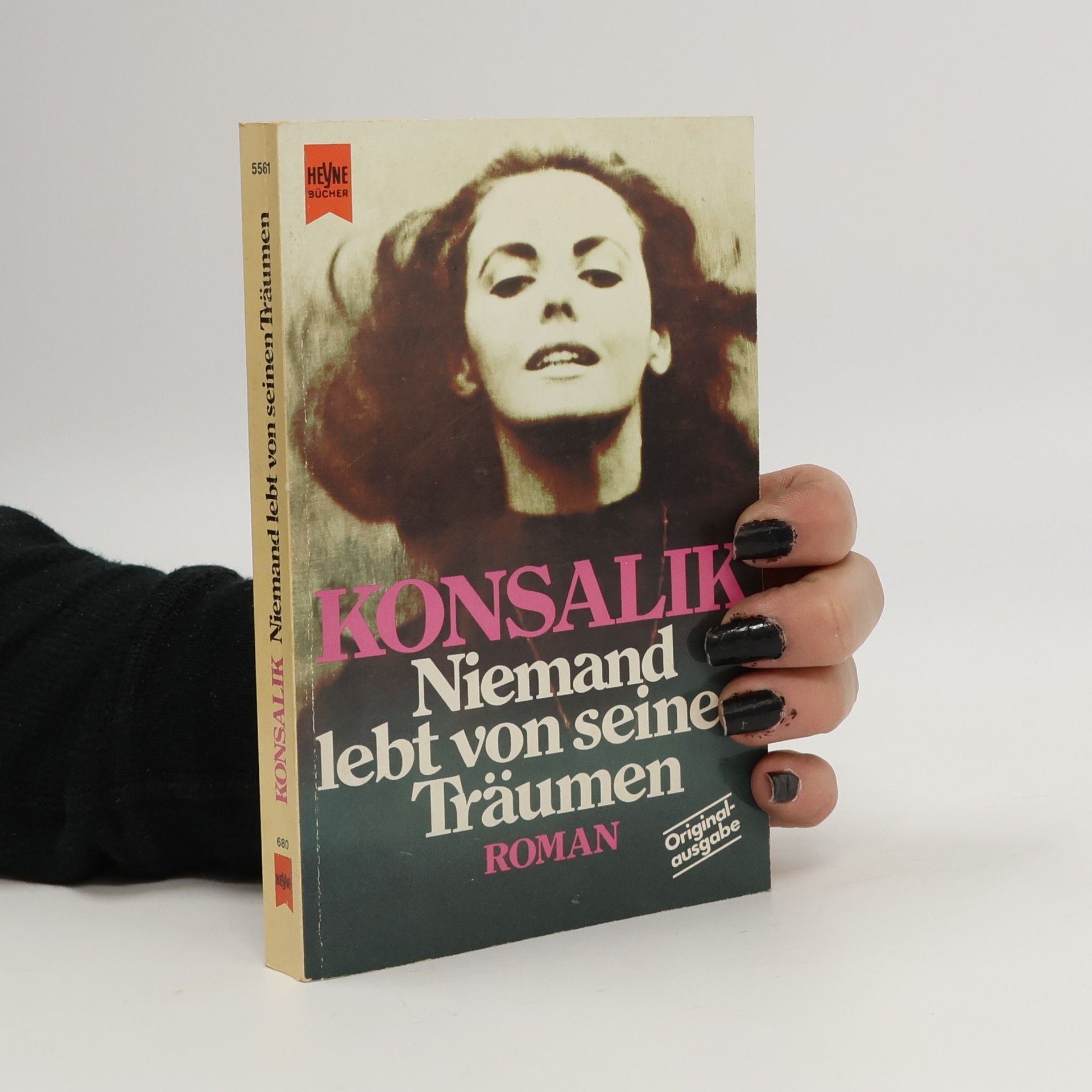 Heinz G. Konsalik Niemand lebt von seinen Träumen