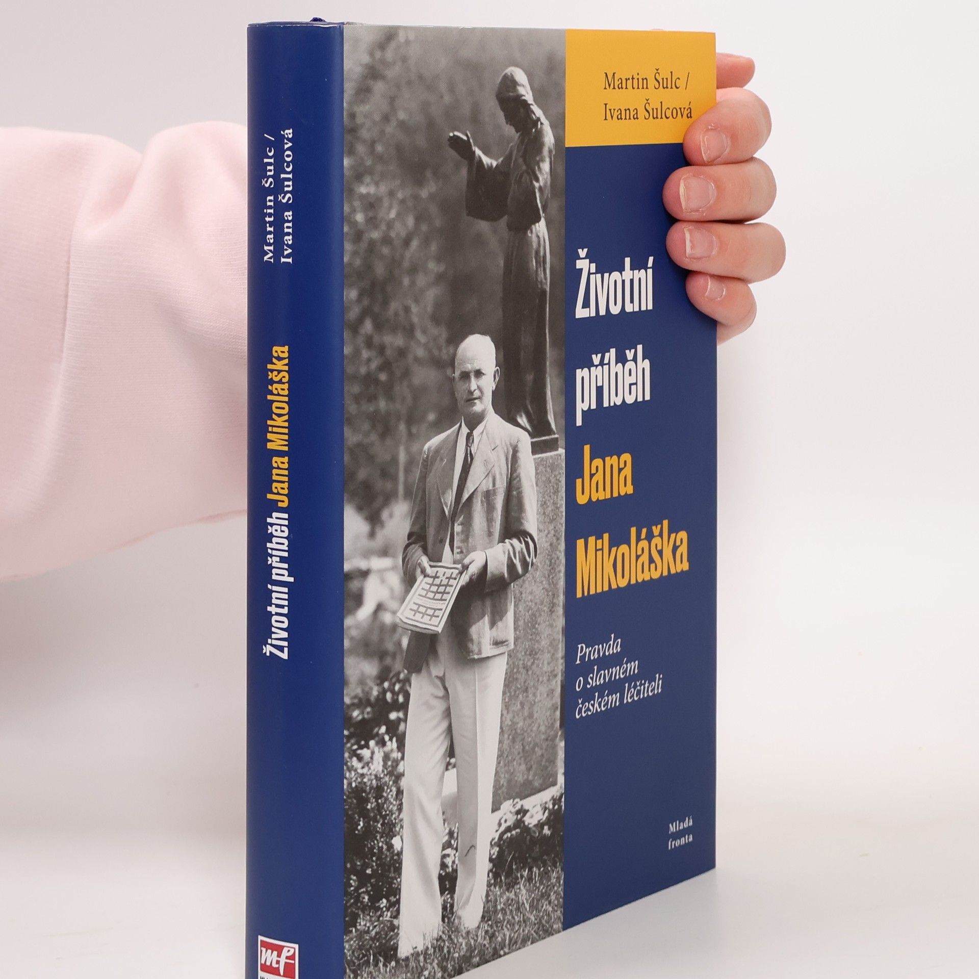 Martin Šulc Životní příběh Jana Mikoláška