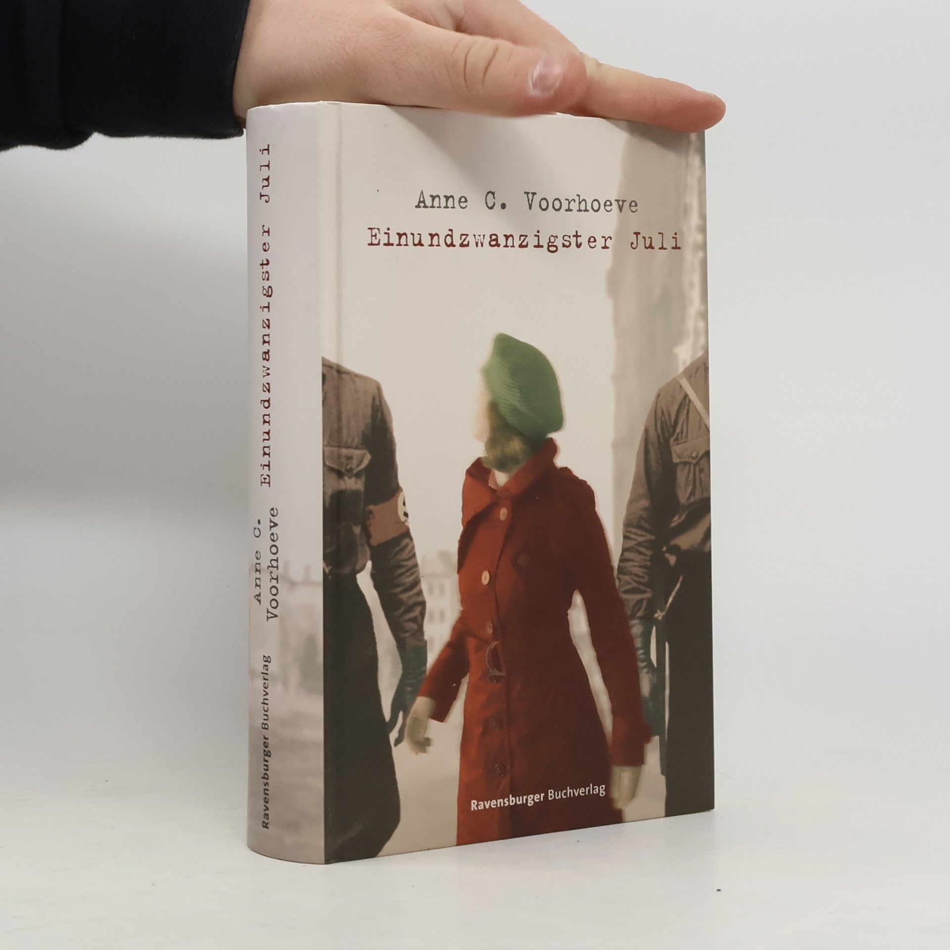 Anne C. Voorhoeve Einundzwanzigster Juli