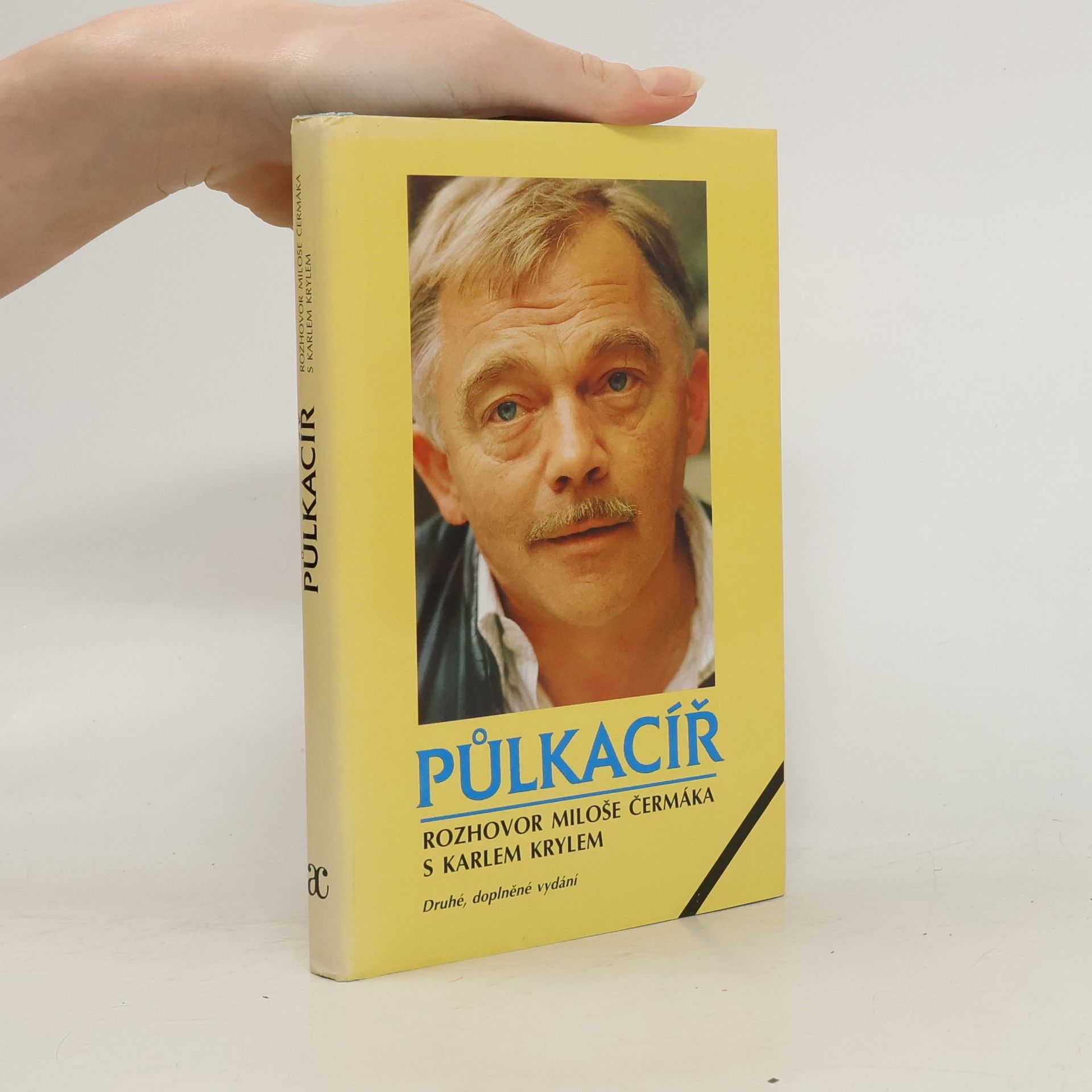 Miloš Čermák Půlkacíř. Rozhovor Miloše Čermáka s Karlem Krylem (2. vydání - doplněné)