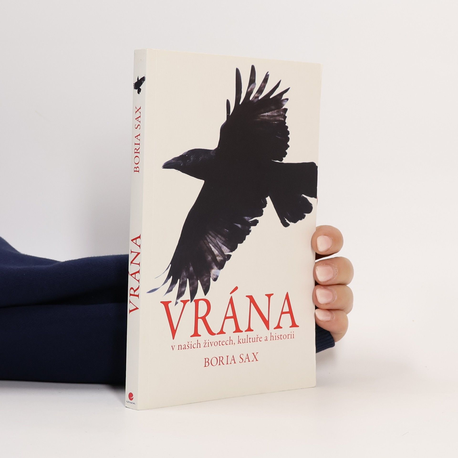 Boria Sax Vrána: v našich životech, kultuře a historii