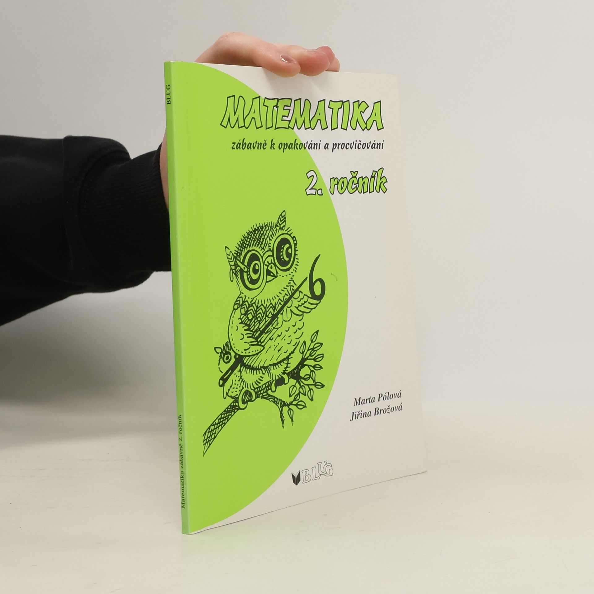 Matematika zábavně k opakování a procvičování 2. ročník