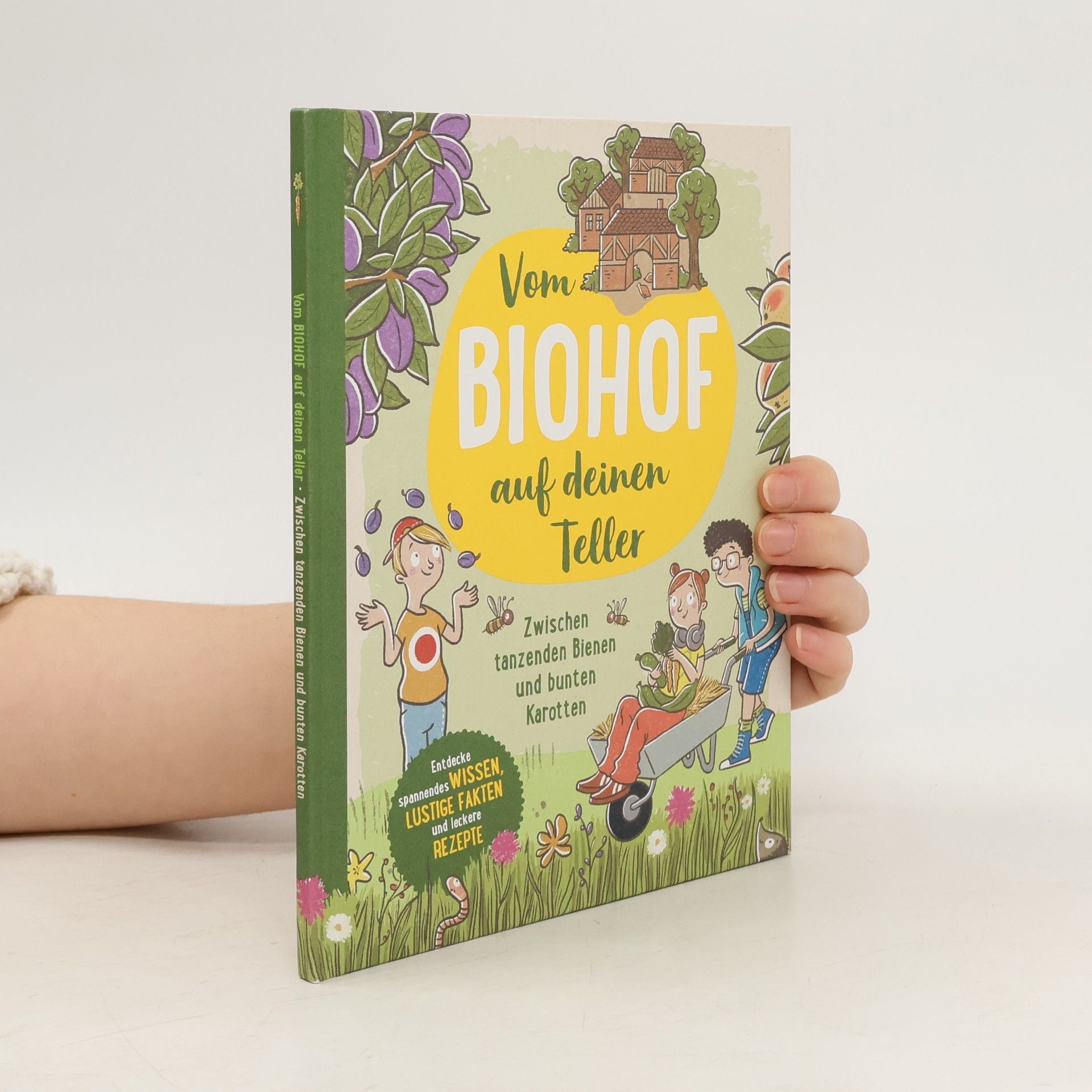 Autorenkollektiv Vom Biohof auf deinen Teller