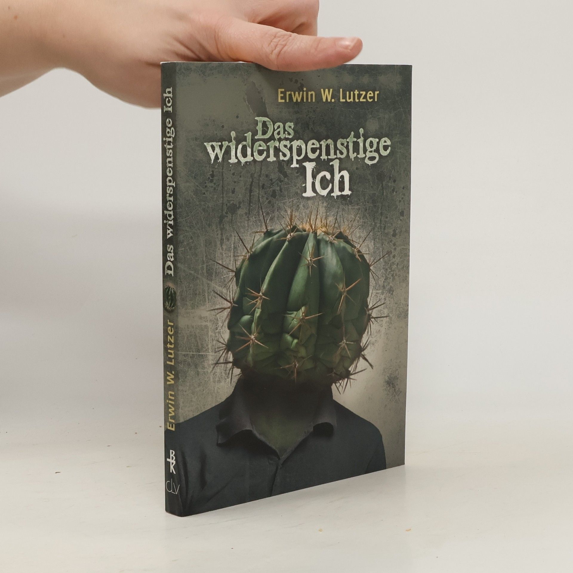 Erwin Lutzer Das widerspenstige Ich