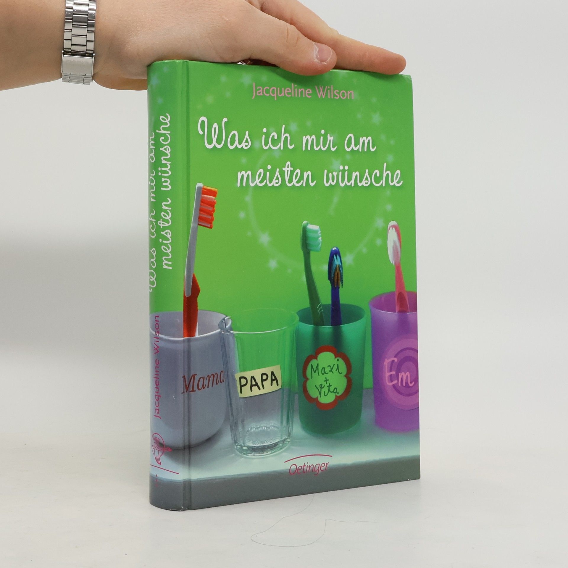 Jacqueline Wilson Was ich mir am meisten wünsche